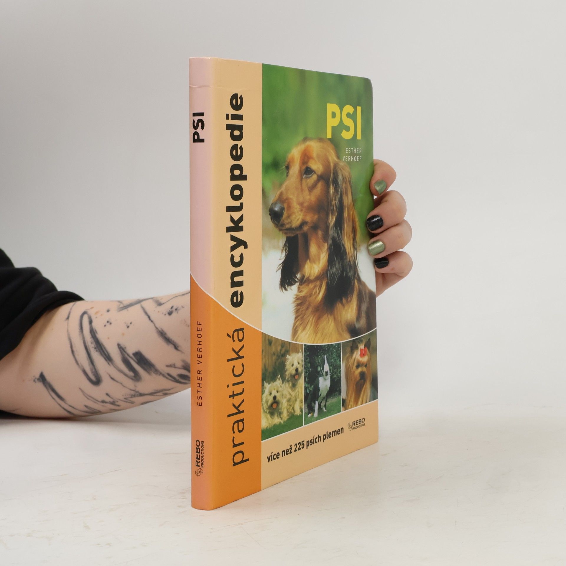 Psi: Praktická encyklopedie : [více než 225 psích plemen]