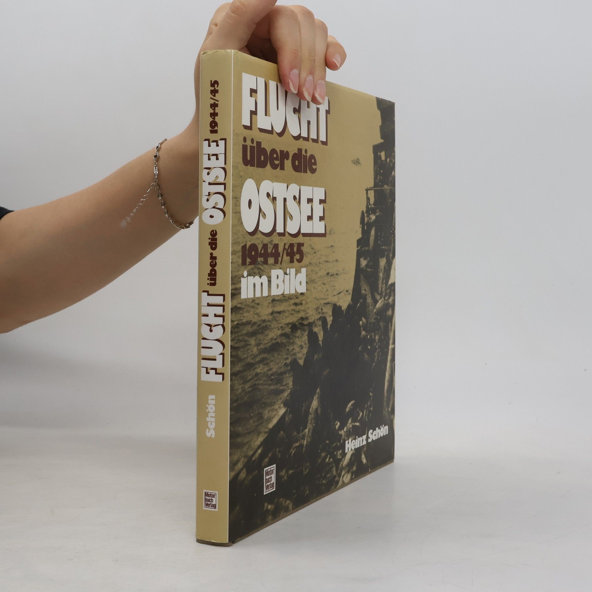 Heinz Schön Flucht über die Ostsee. 1944/45 im Bild