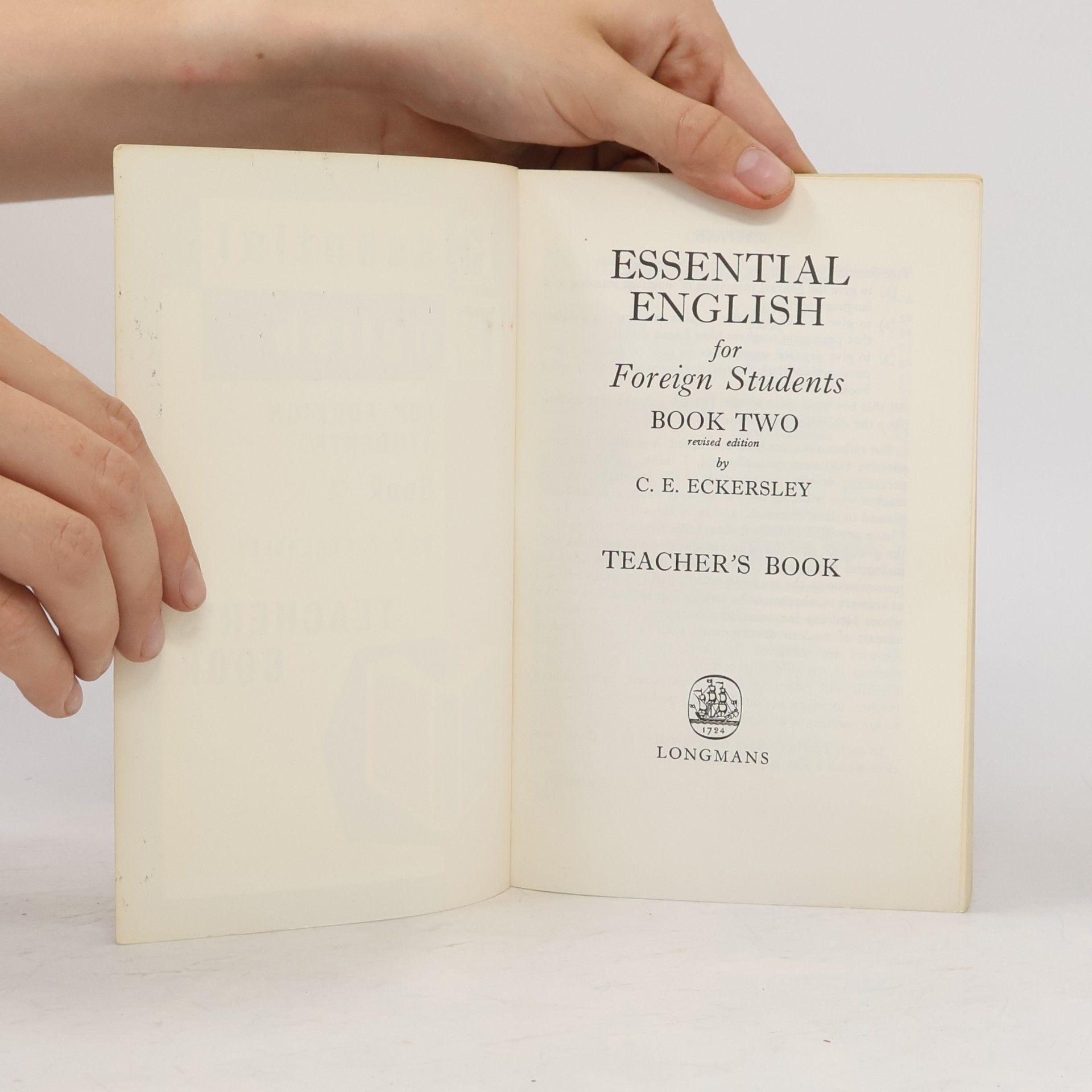 Charles Ewart Eckersley Essential English for Foreign Students. Book 2