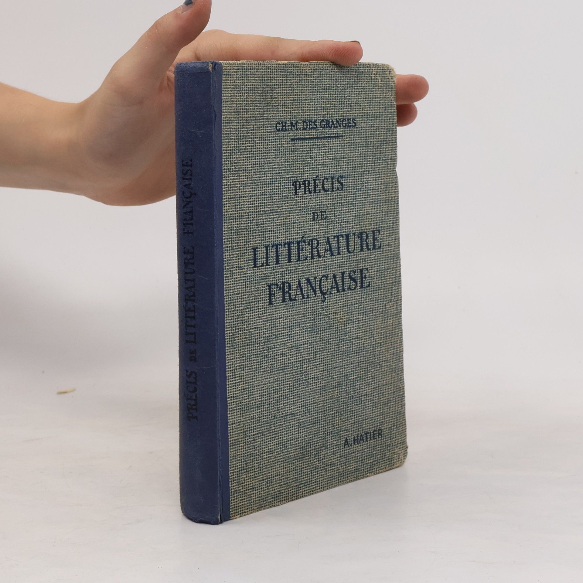Charles Marc Des Granges Précis de littérature française