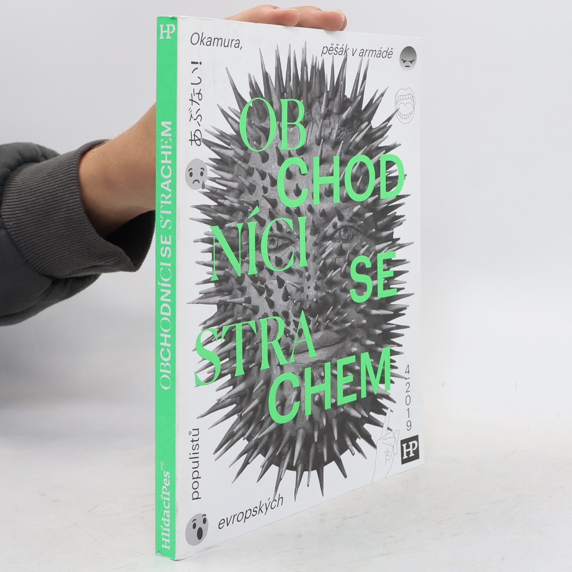 Autorenkollektiv Obchodníci se strachem. Okamura, pěšák v armádě evropských populistů