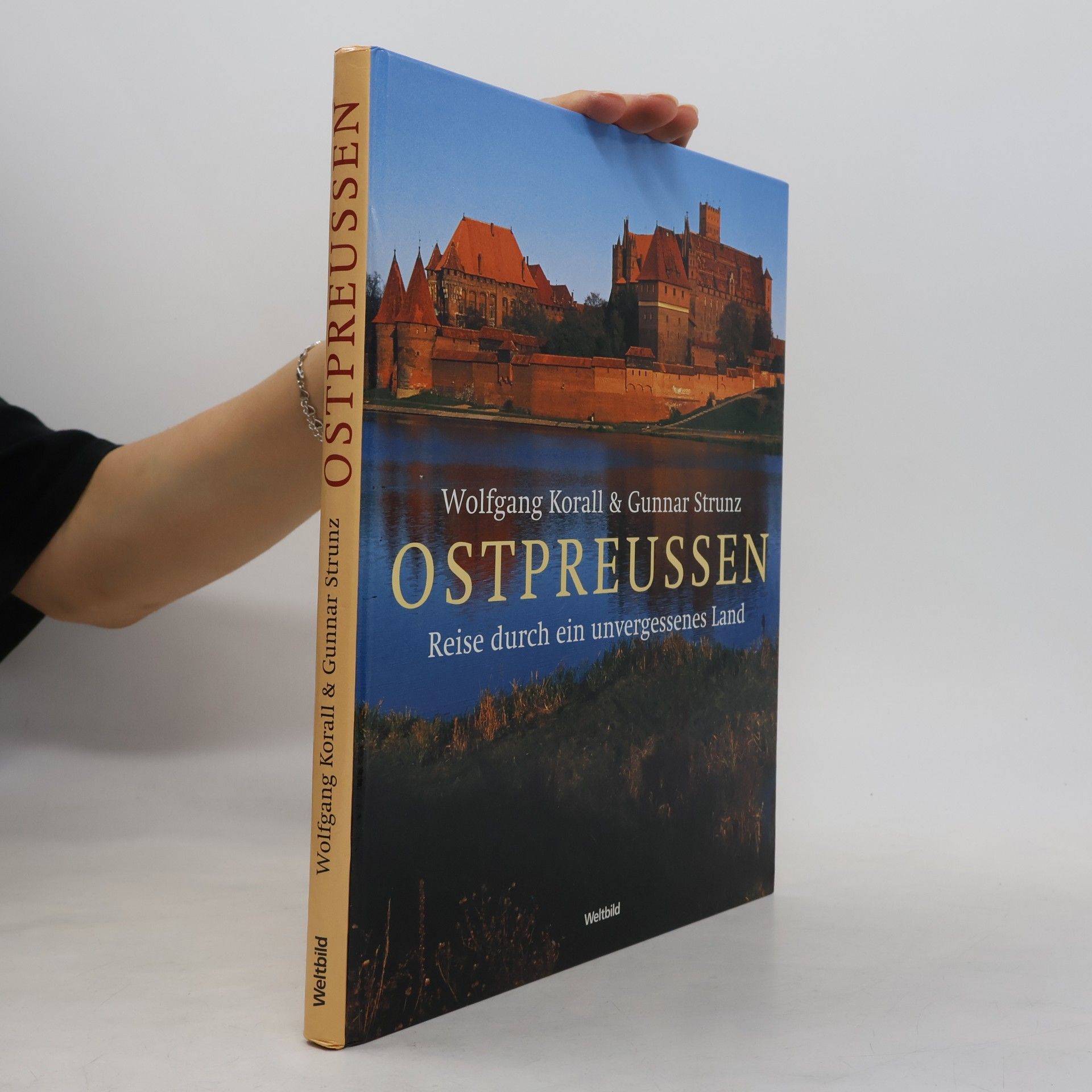 Ostpreussen : Reise durch ein unvergessenes Land