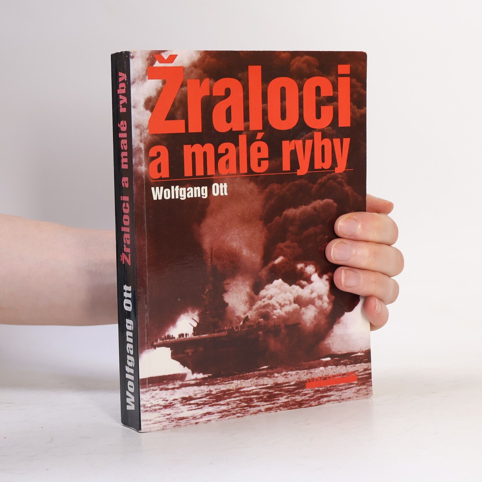 Wolfgang Ott Žraloci a malé ryby