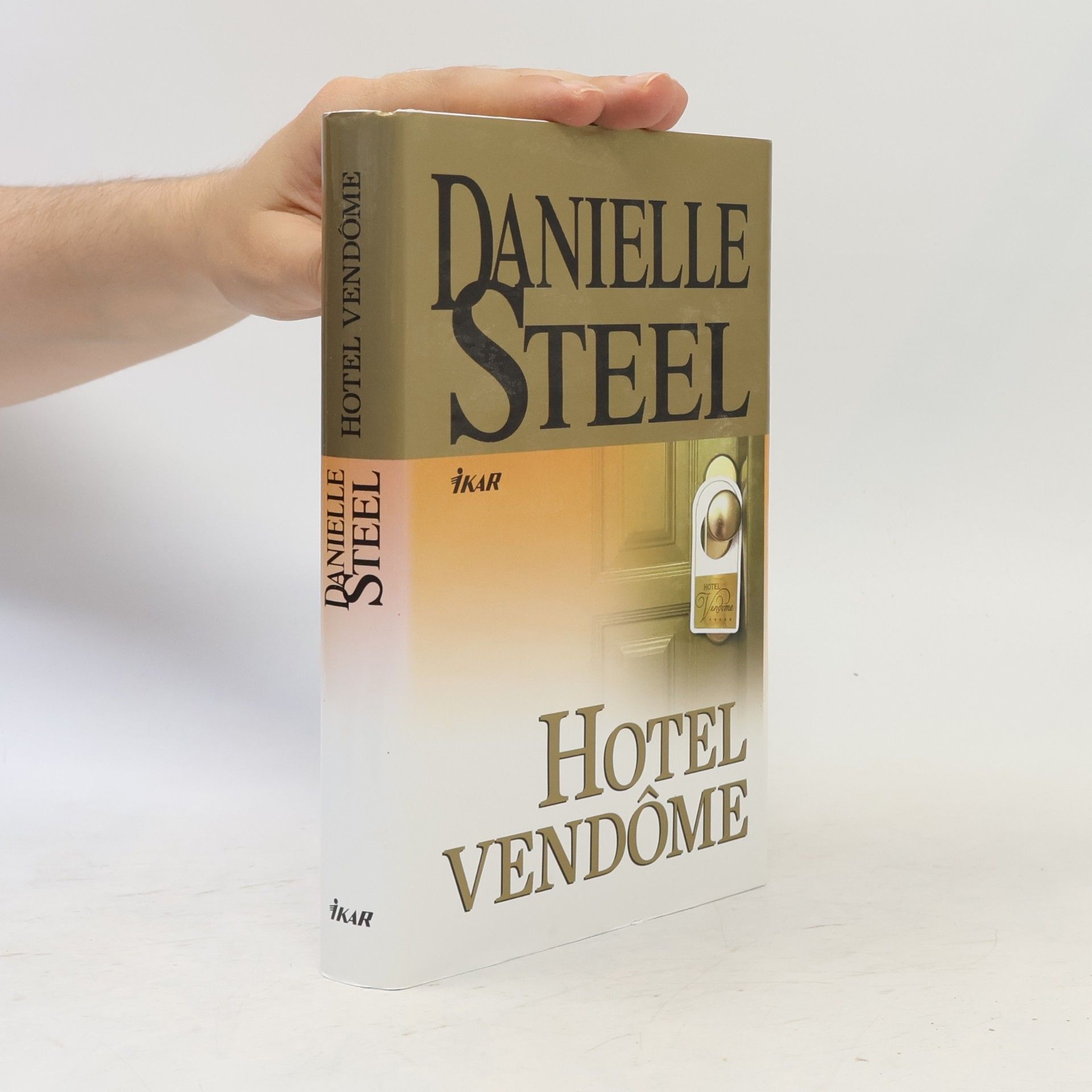 Danielle Steel Hotel Vendôme