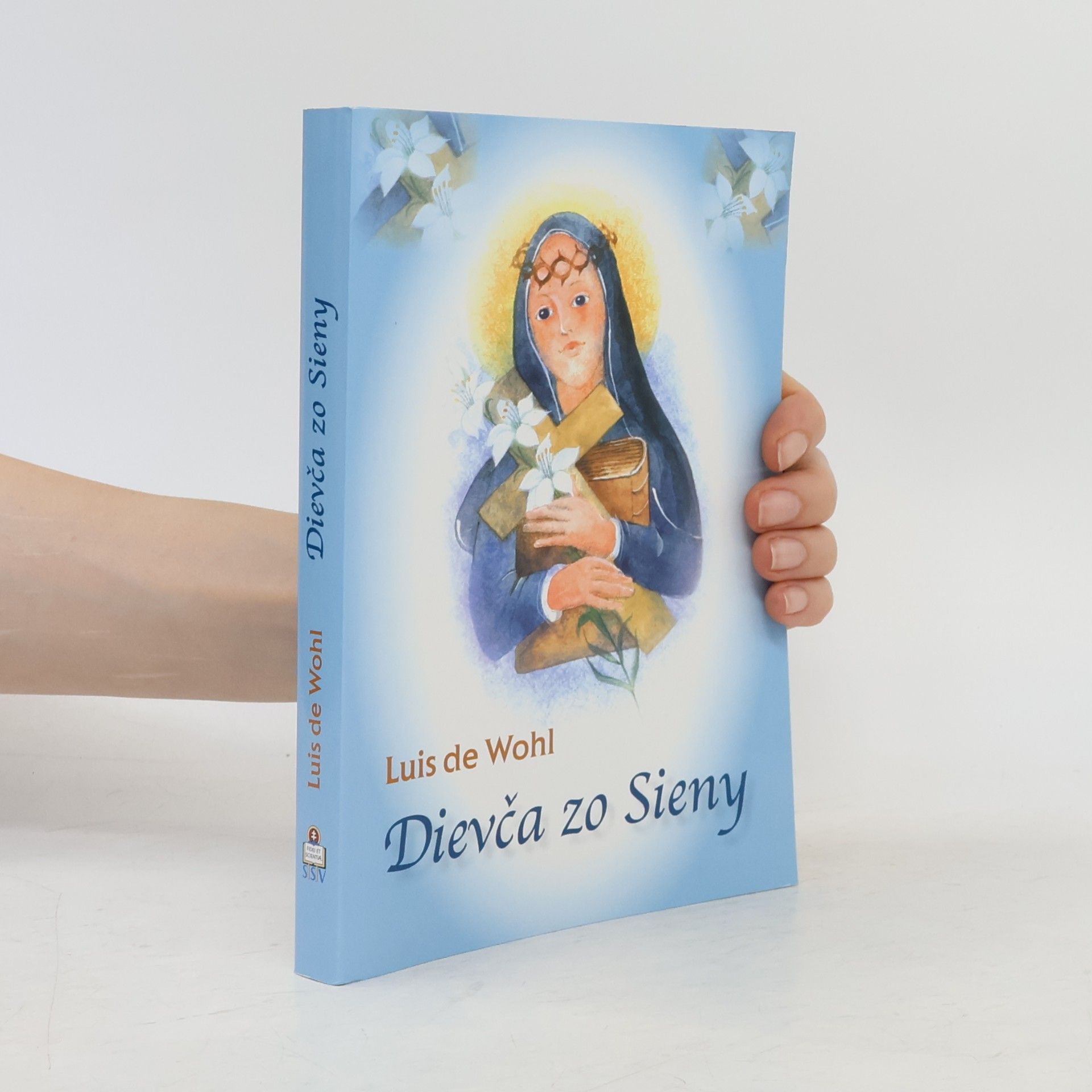Louis de Wohl Dievča zo Sieny