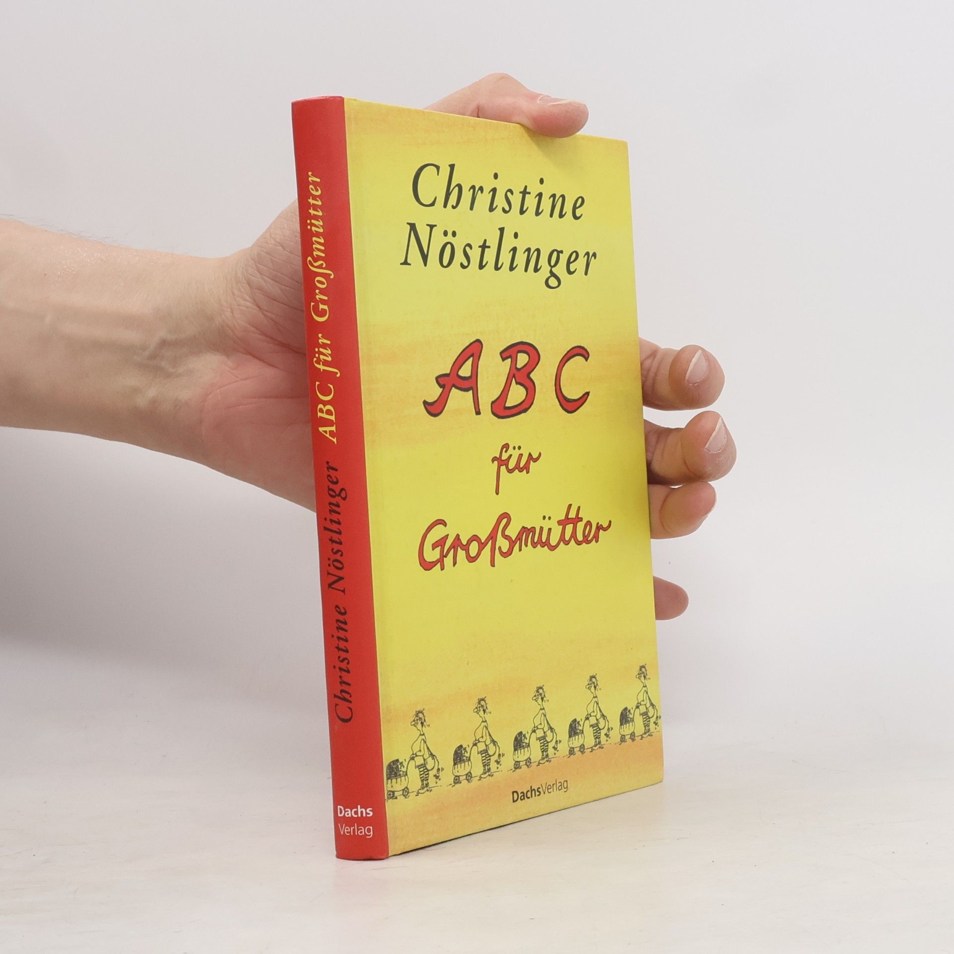 Christine Nöstlinger ABC für Großmütter