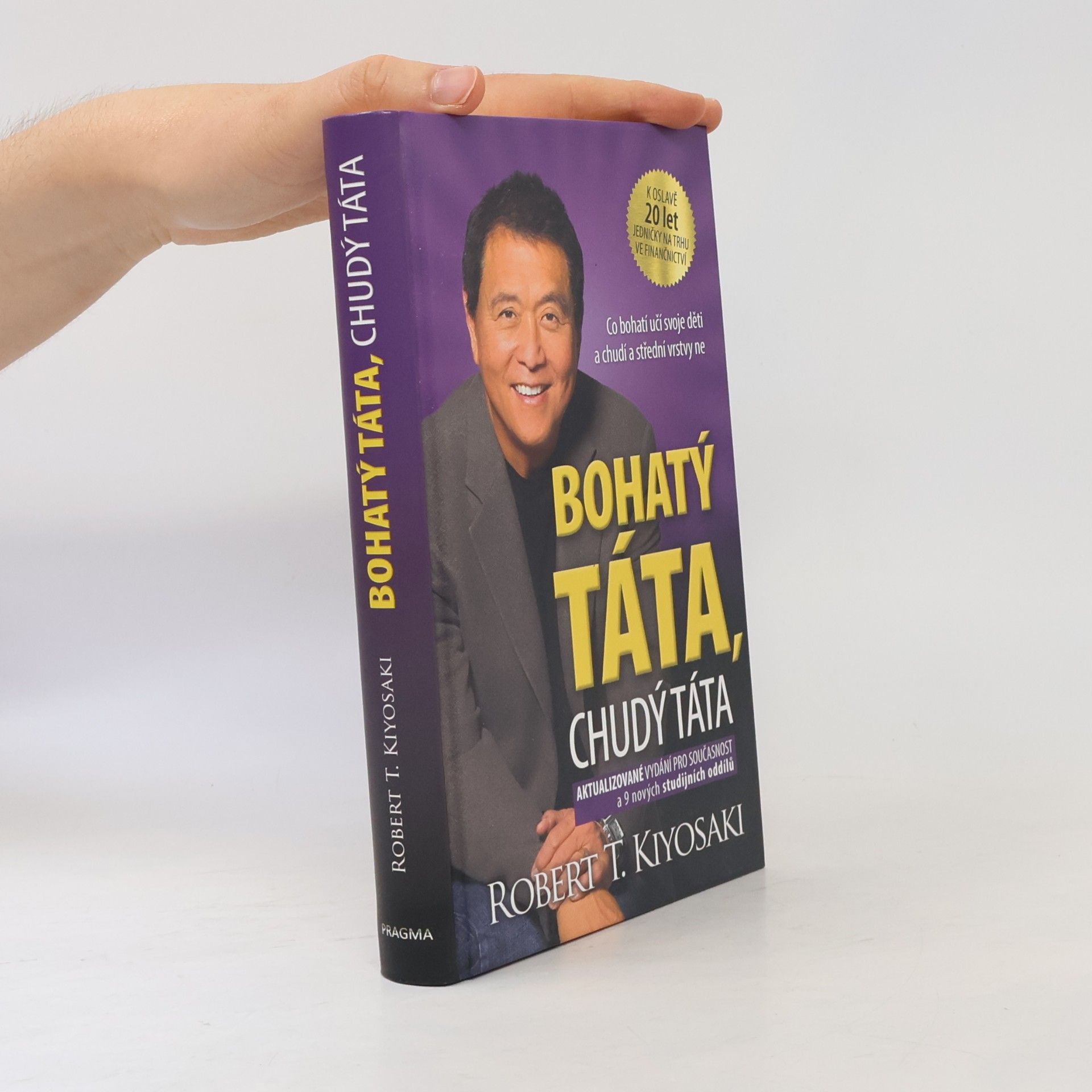 Robert Kiyosaki Bohatý táta, chudý táta