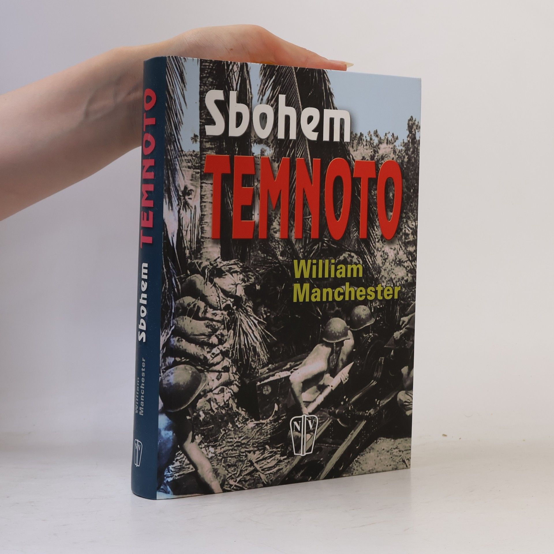 William Manchester Sbohem temnoto
