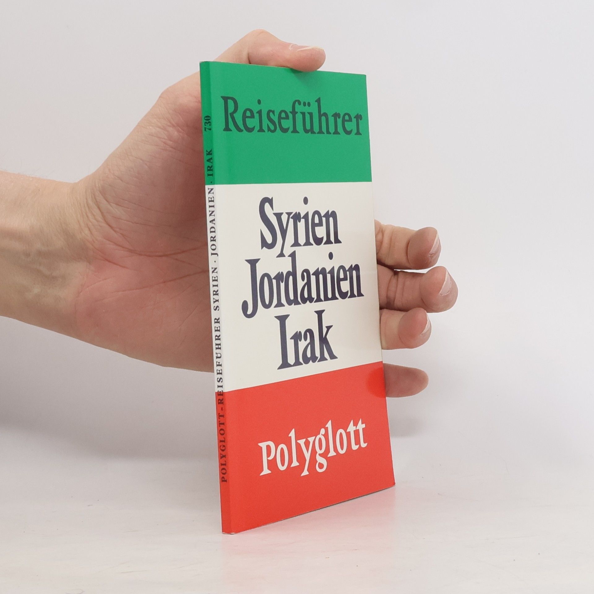 Kolektiv autorů Reiseführer. Syrien, Jordanien, Irak