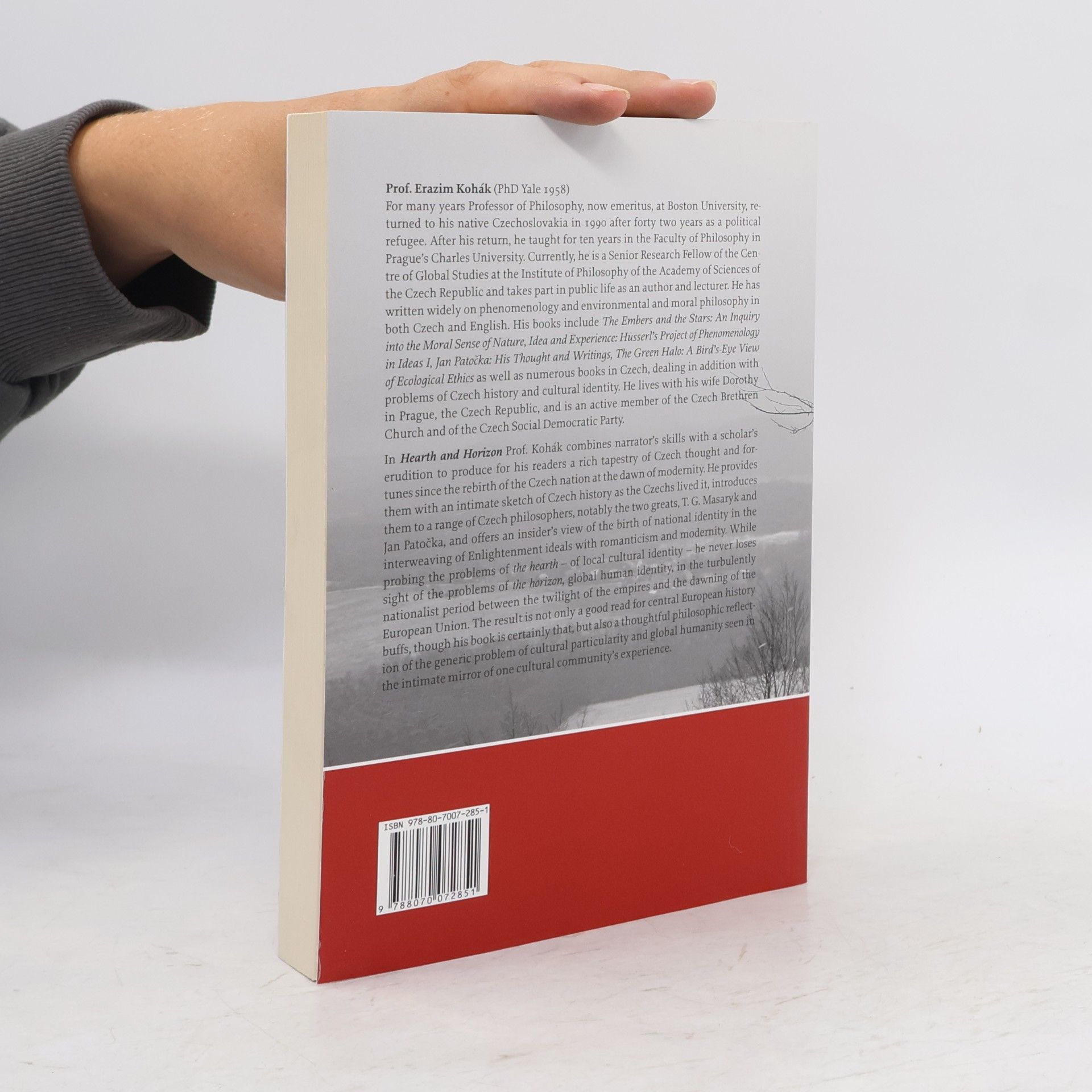 Erazim Kohák Hearth and Horizon : Cultural Identity and Global Humanity in Czech Philosophy