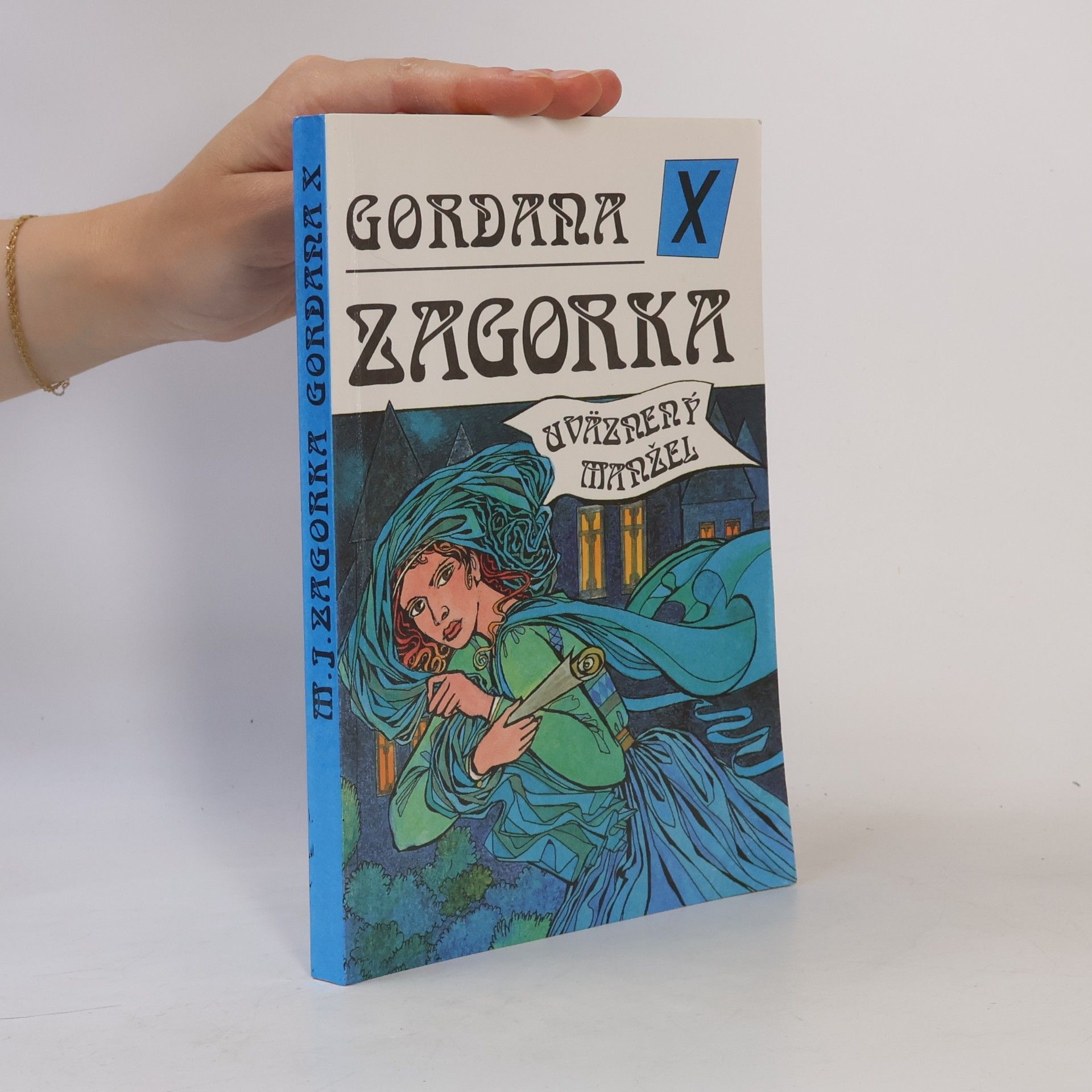 Marija Jurić Zagorka Gordana X - Uväznený manžel