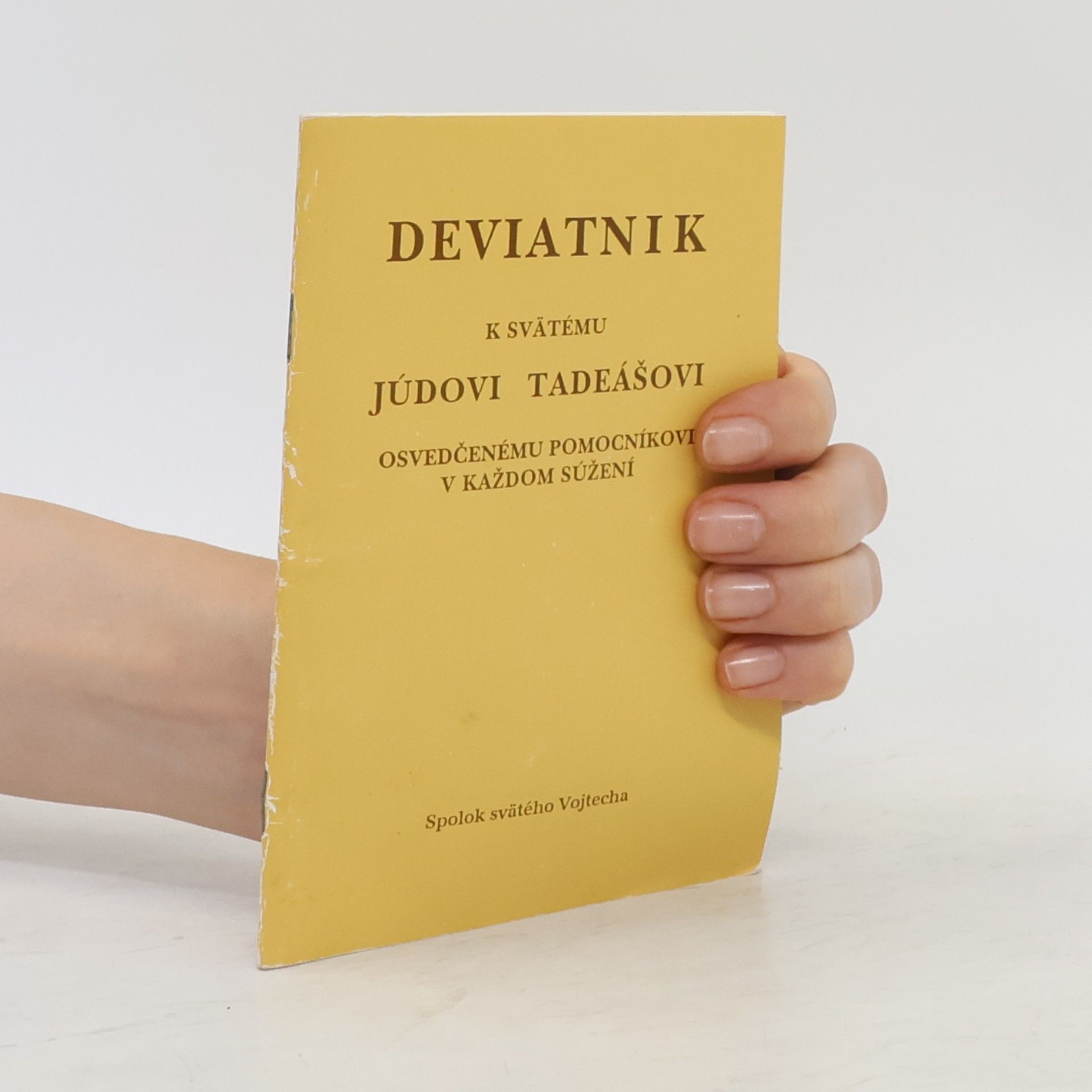Ján Pavol II. Deviatnik k svätému Júdovi Tadeášovi osvedčenému pomocníkovi v každom súžení