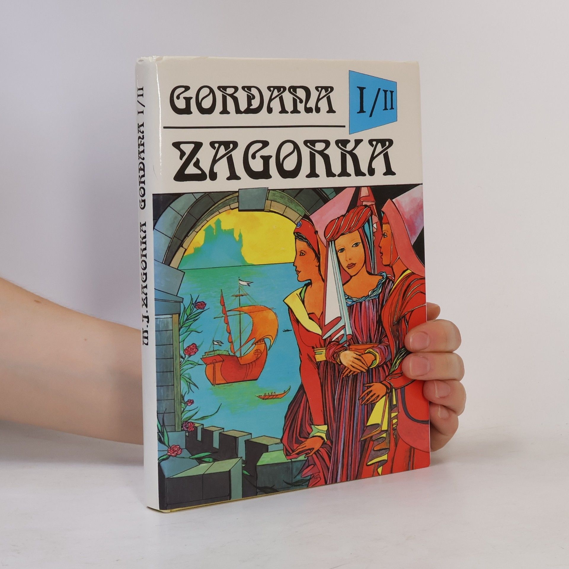 Marija Jurić Zagorka Gordana I / II - Na dvore kráľa Matyáša
