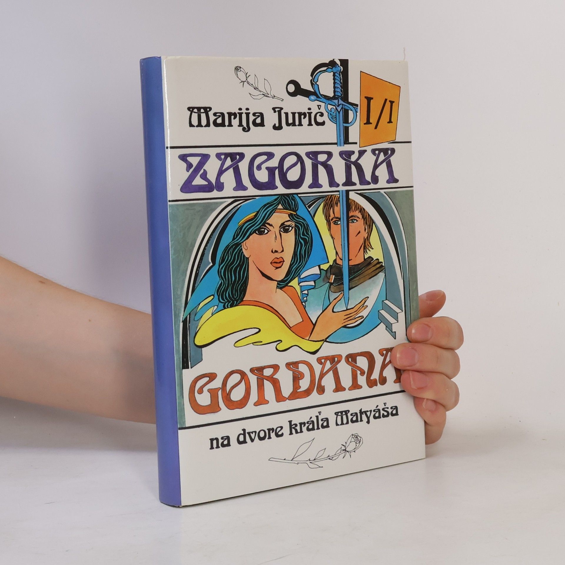 Marija Jurić Zagorka Gordana I / I. Na dvore kráľa Matyáša