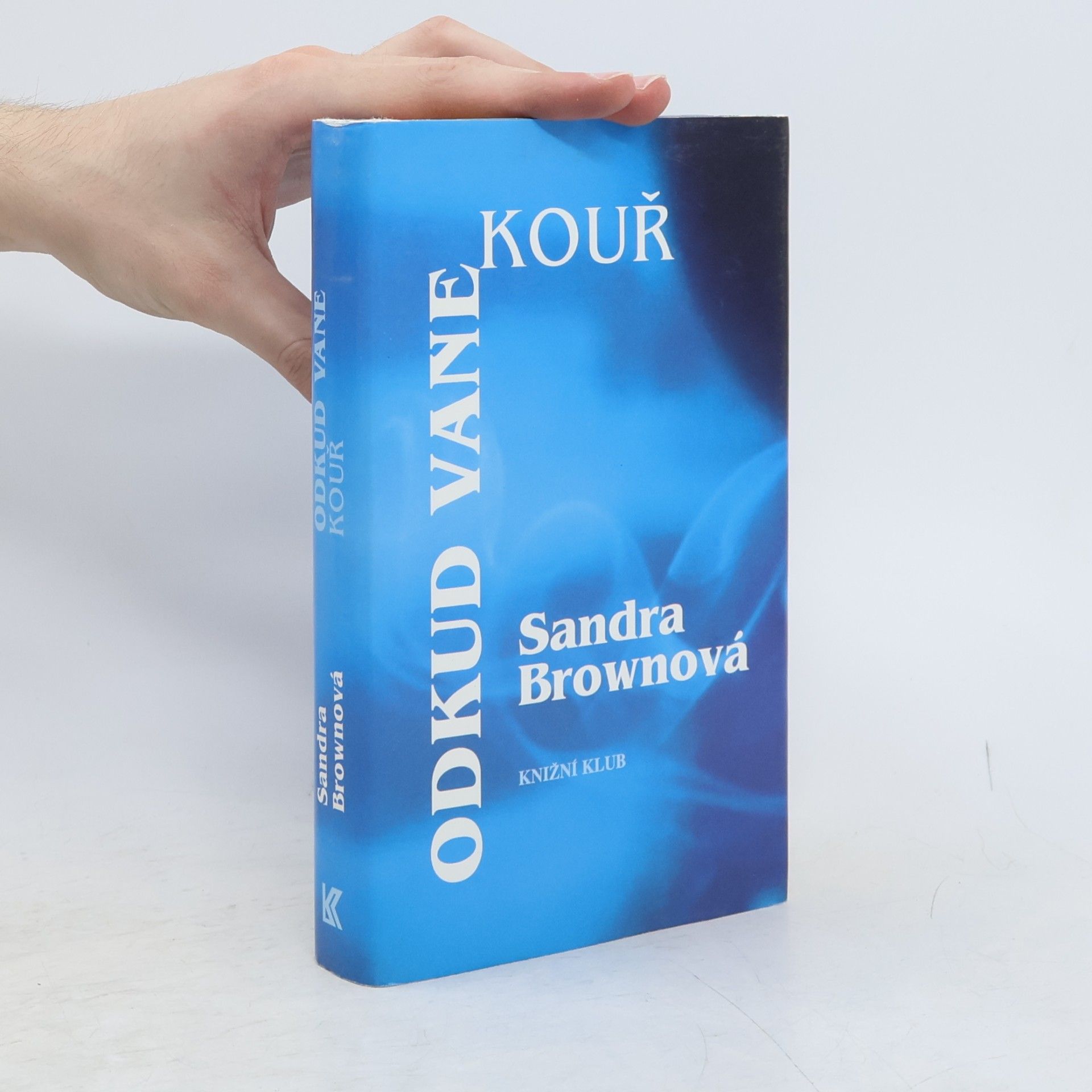 Sandra Brown Odkud vane kouř