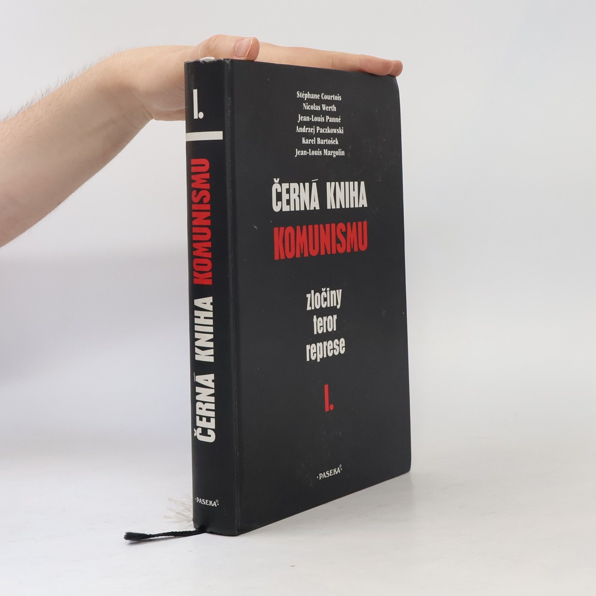 Stéphane Courtois Černá kniha komunismu. Zločiny, teror, represe. I. díl