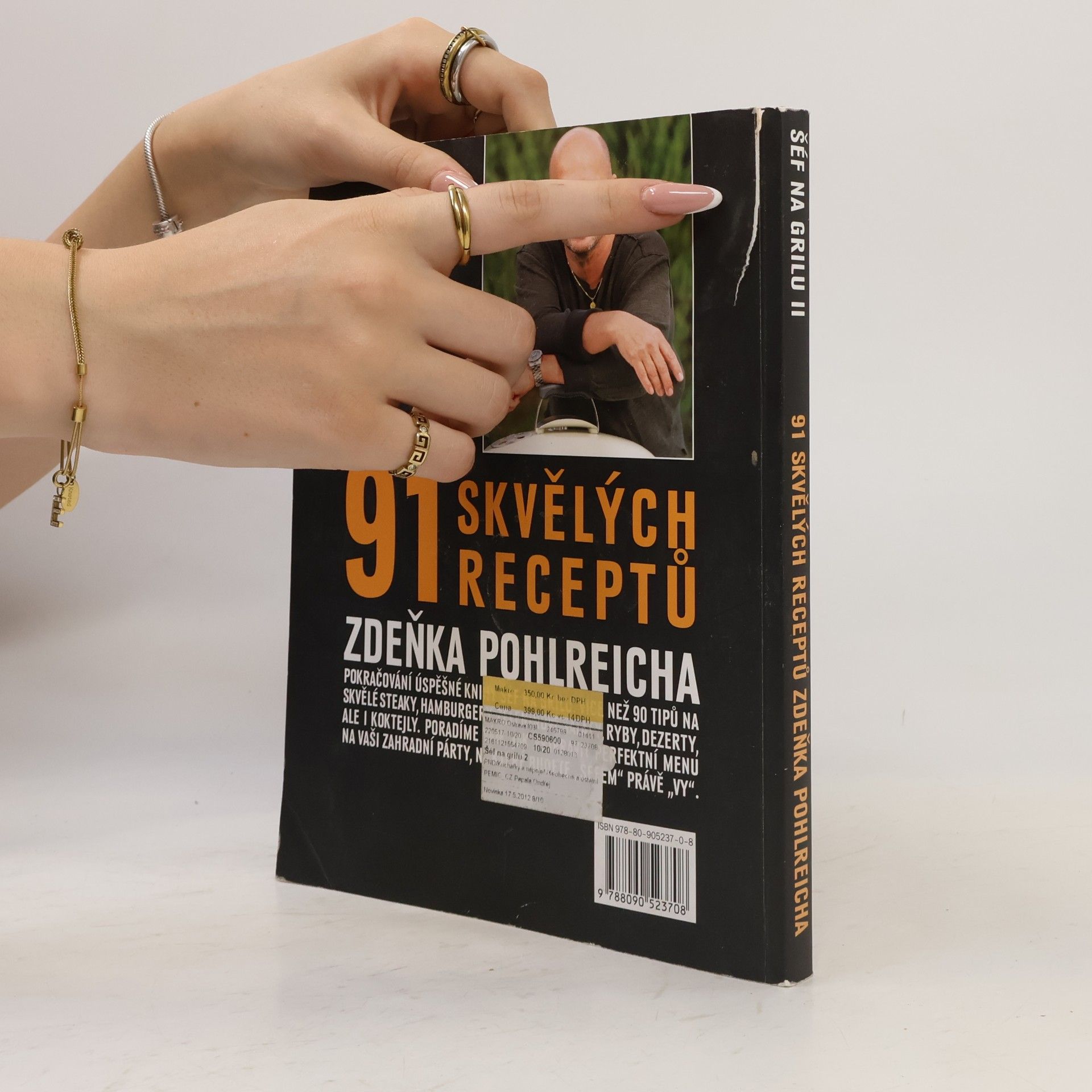 Zdeněk Pohlreich Šéf na grilu II. 91 skvělých receptů Zdeňka Pohlreicha