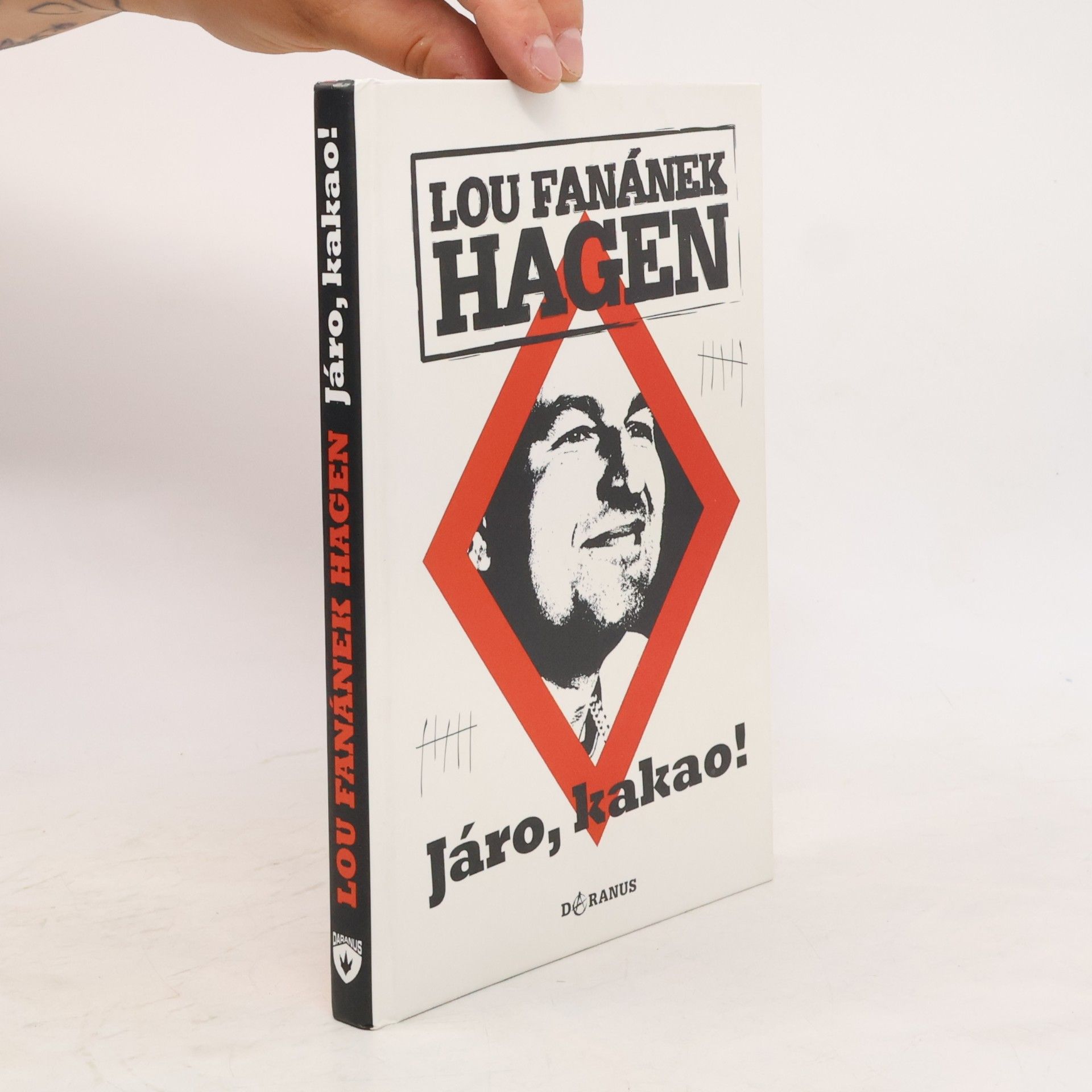 Lou Fanánek Hagen Járo, kakao!