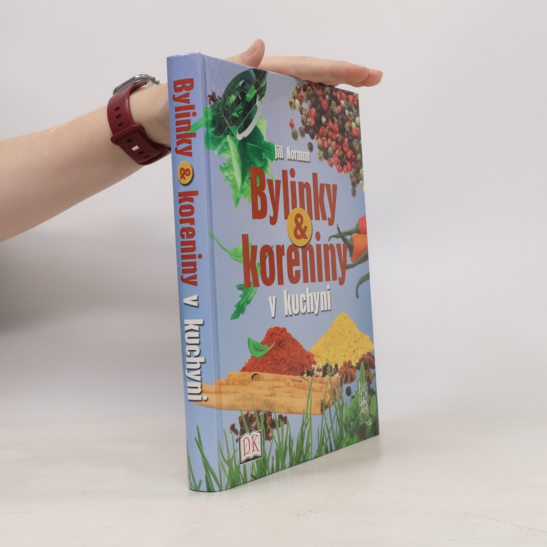 Jill Norman Bylinky & koreniny v kuchyni