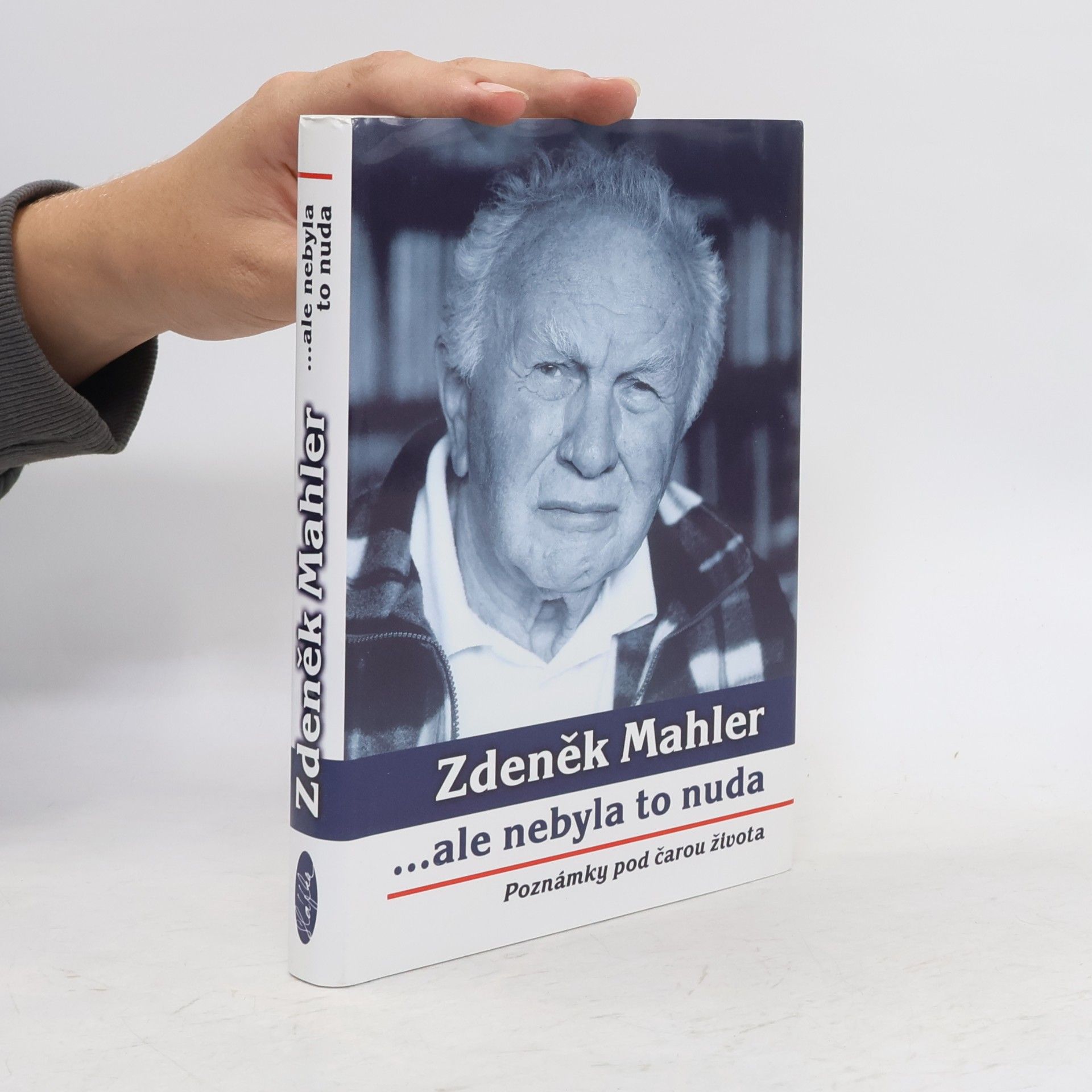 Zdeněk Mahler ...ale nebyla to nuda