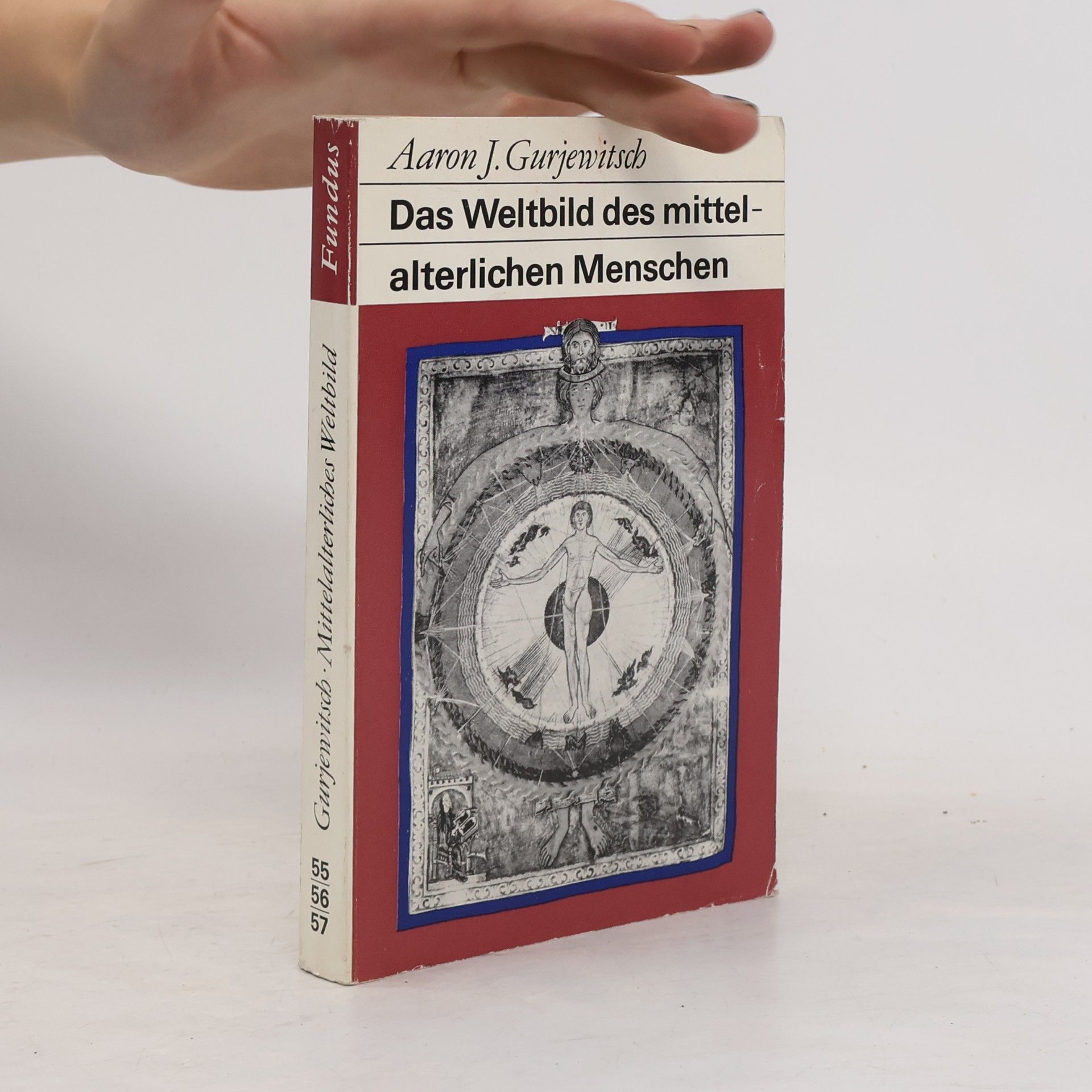 Aron Gurevich Das Weltbild des mittelalterlichen Menschen