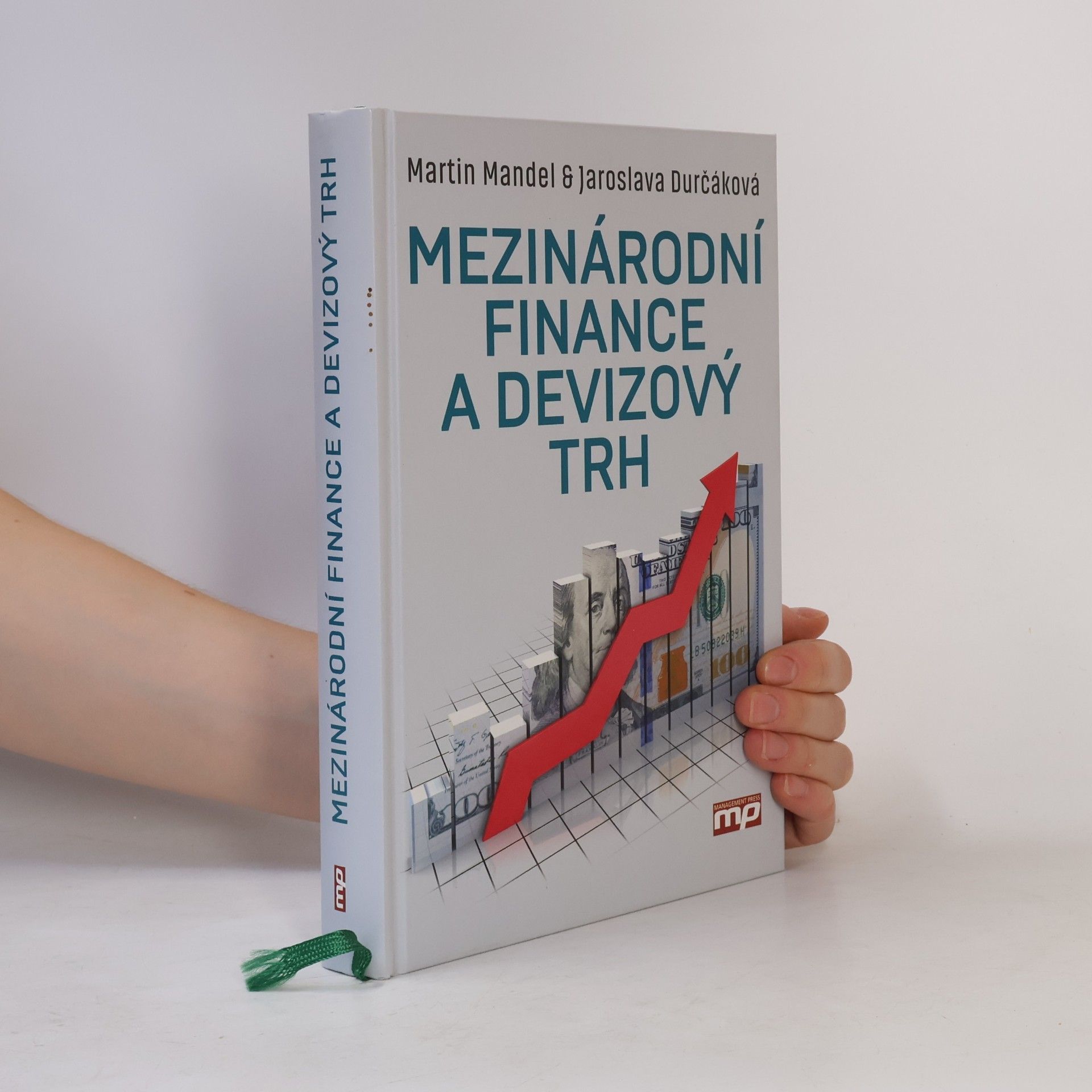 Jaroslava Durčáková Mezinárodní finance a devizový trh