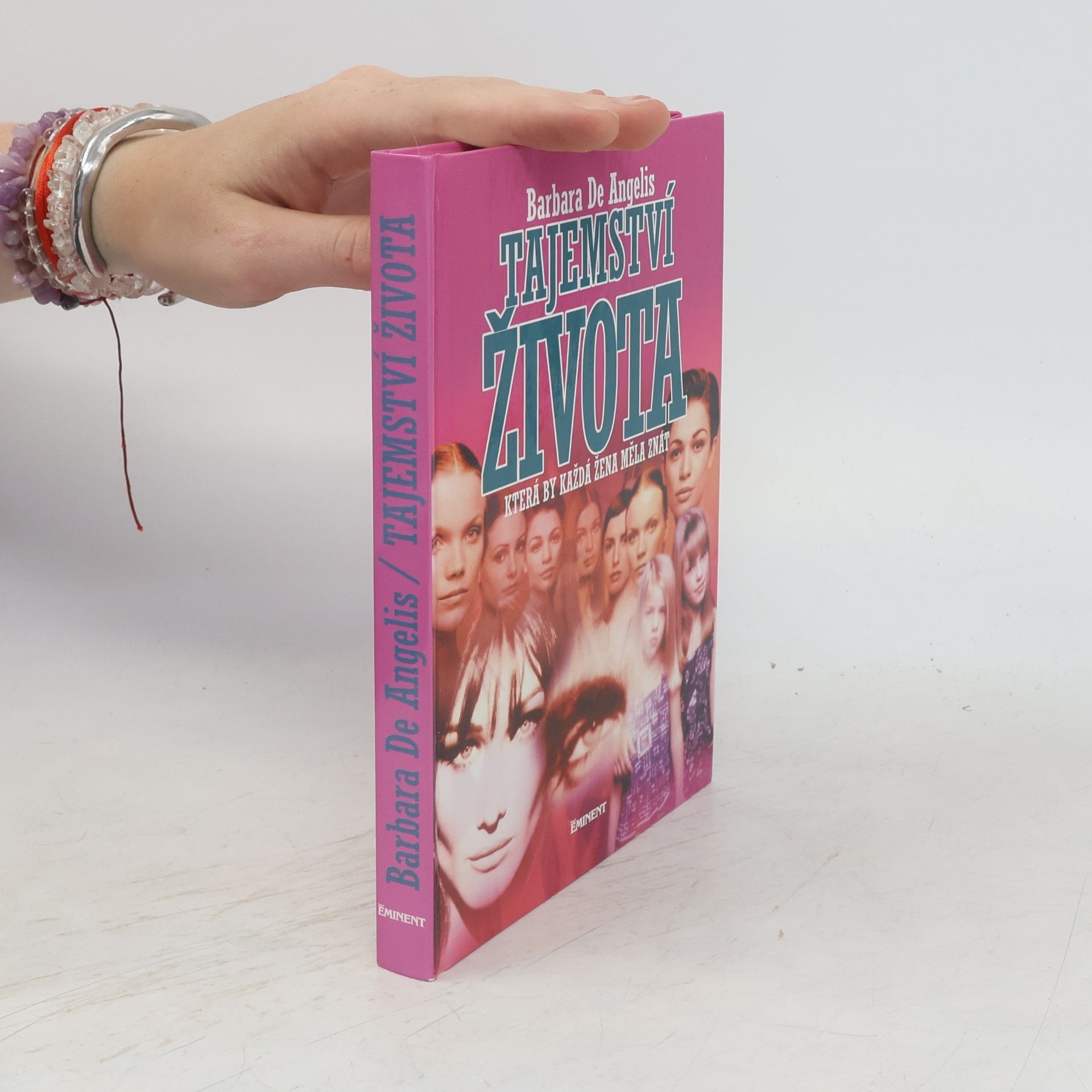 Barbara De Angelis Tajemství života, která by každá žena měla znát