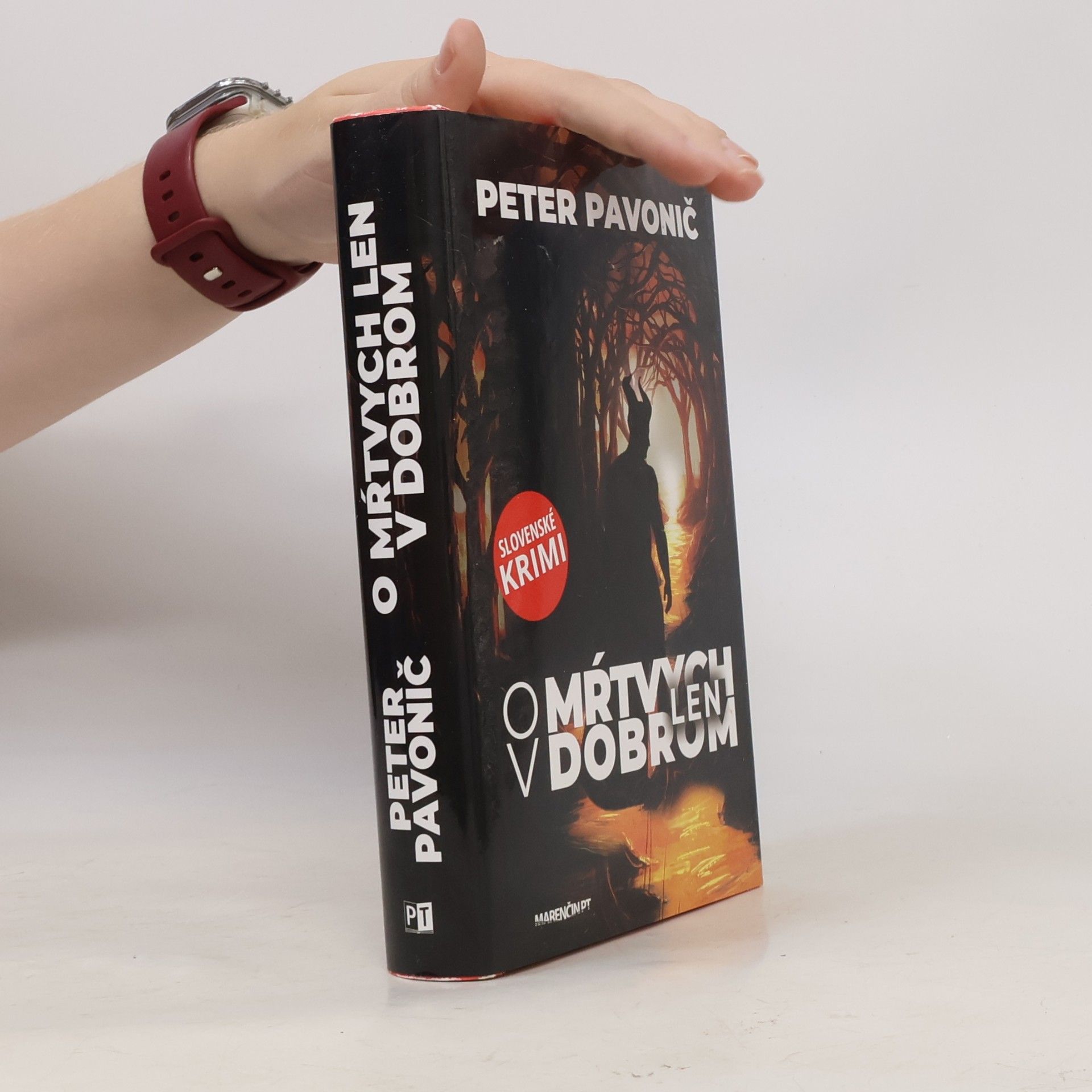 Peter Pavonič O mŕtvych len v dobrom