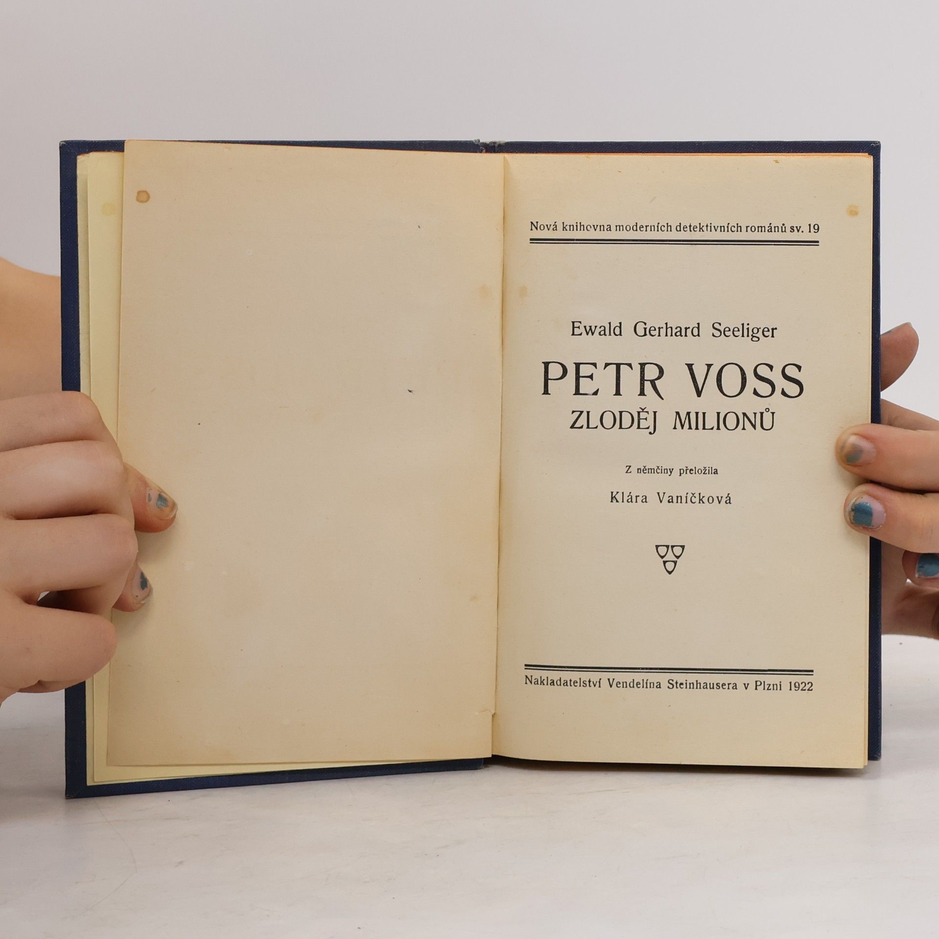 Ewald Gerhard Seeliger Petr Voss, zloděj milionů