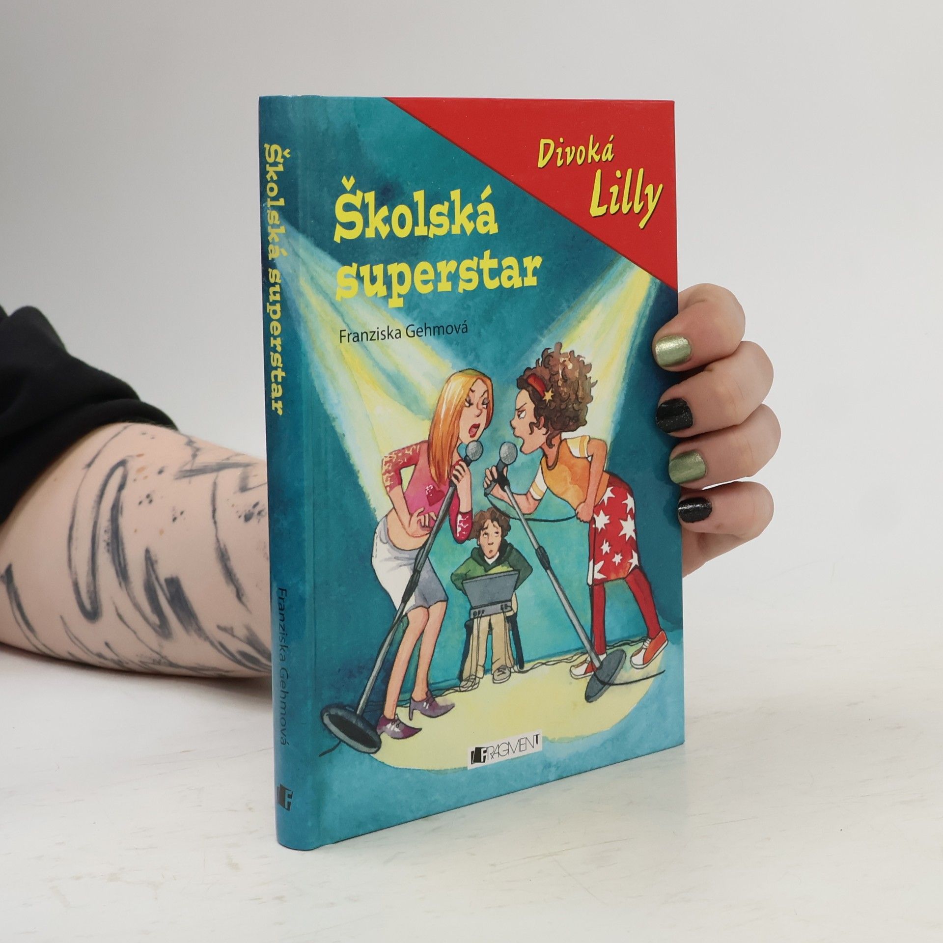 Franziska Gehm Divoká Lilly: Školská superstar