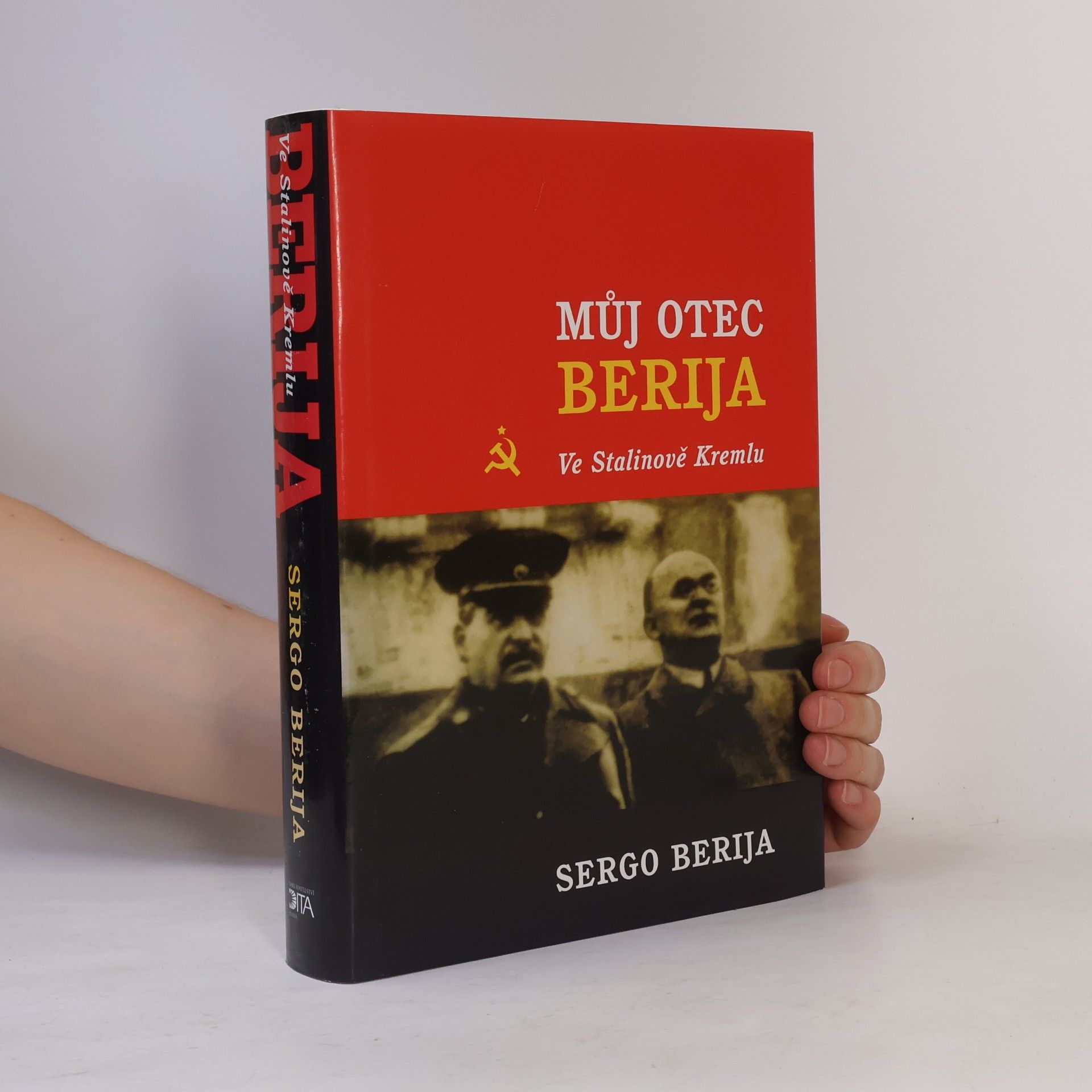 Françoise Thom Můj otec Berija. Ve Stalinově Kremlu