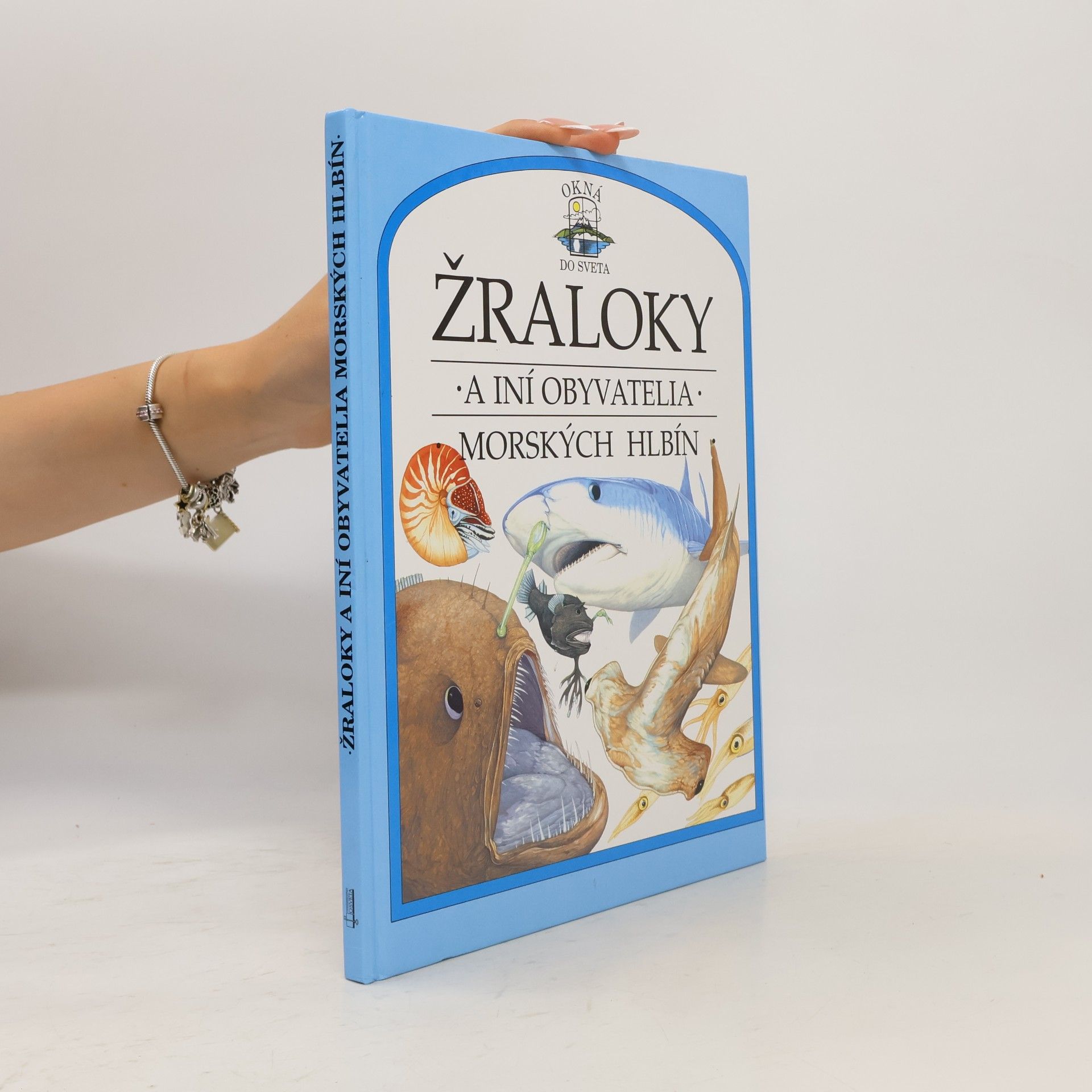 Kolektiv autorů Žraloky a iní obyvatelia morských hlbín