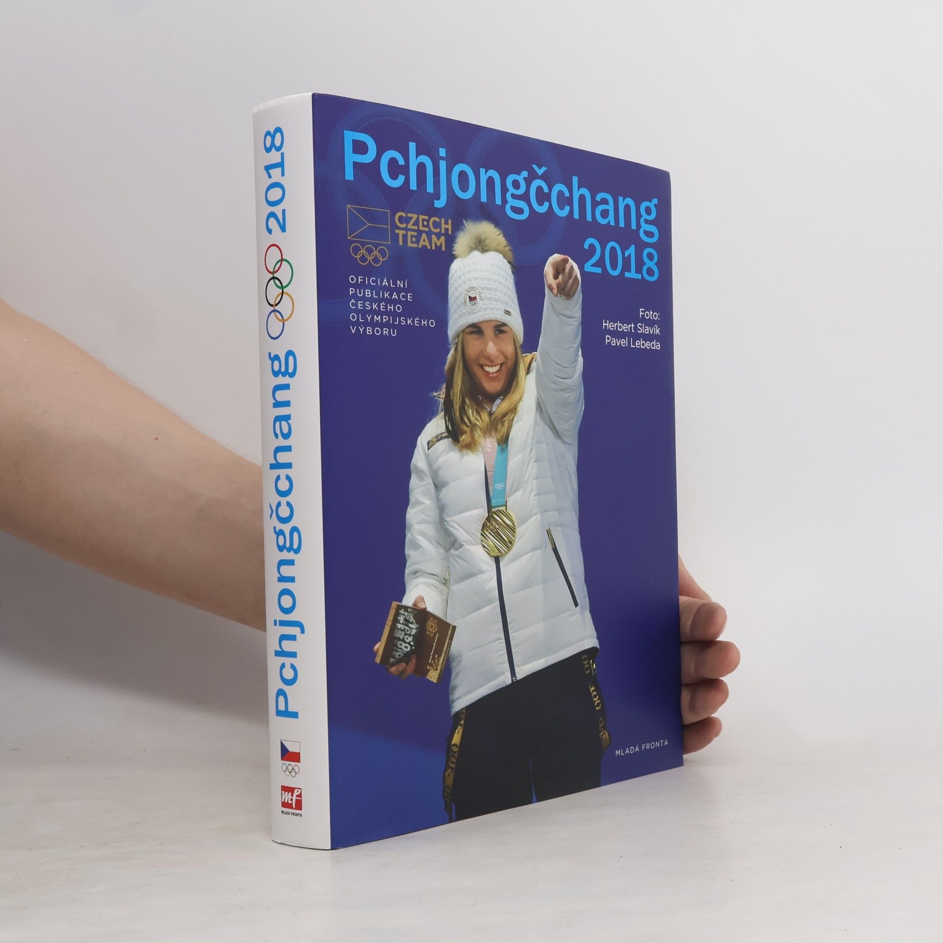 Herbert Slavík XXIII. zimní olympijské hry Pchjongčchang 2018. oficiální publikace Českého olympijského výboru
