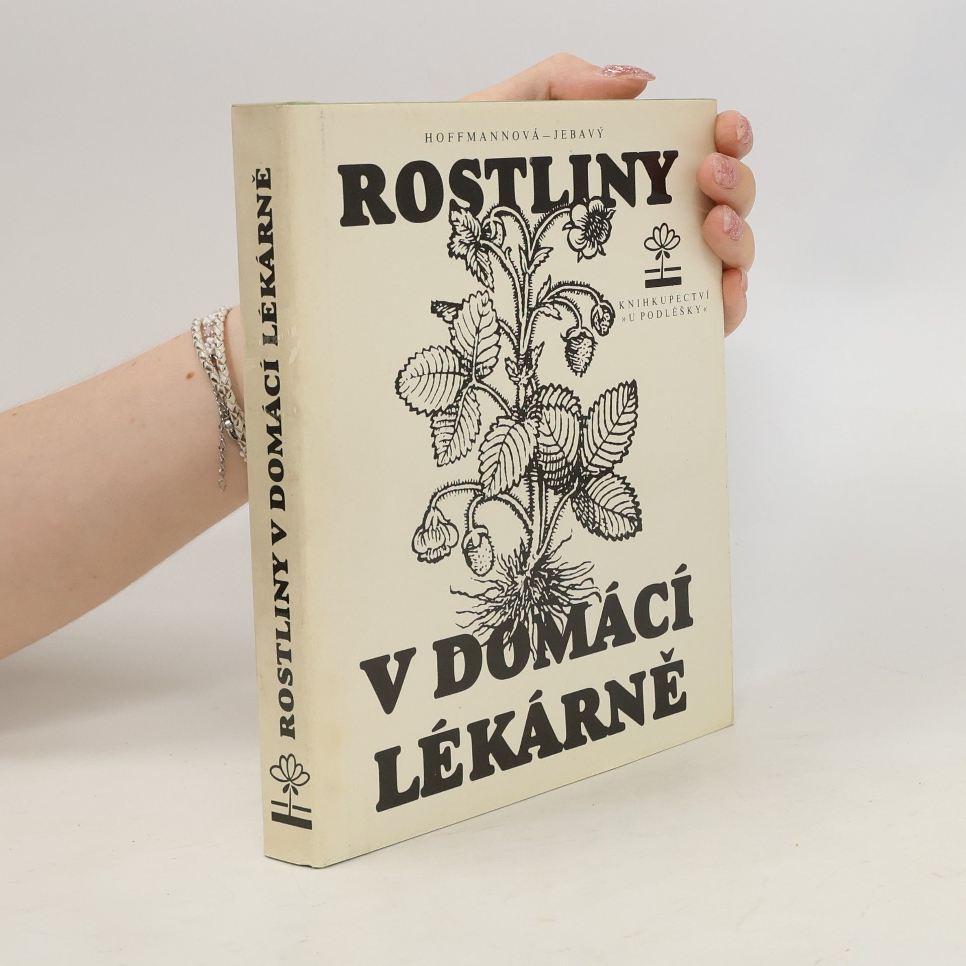 Eva H. Hoffmann Rostliny v domácí lékárně