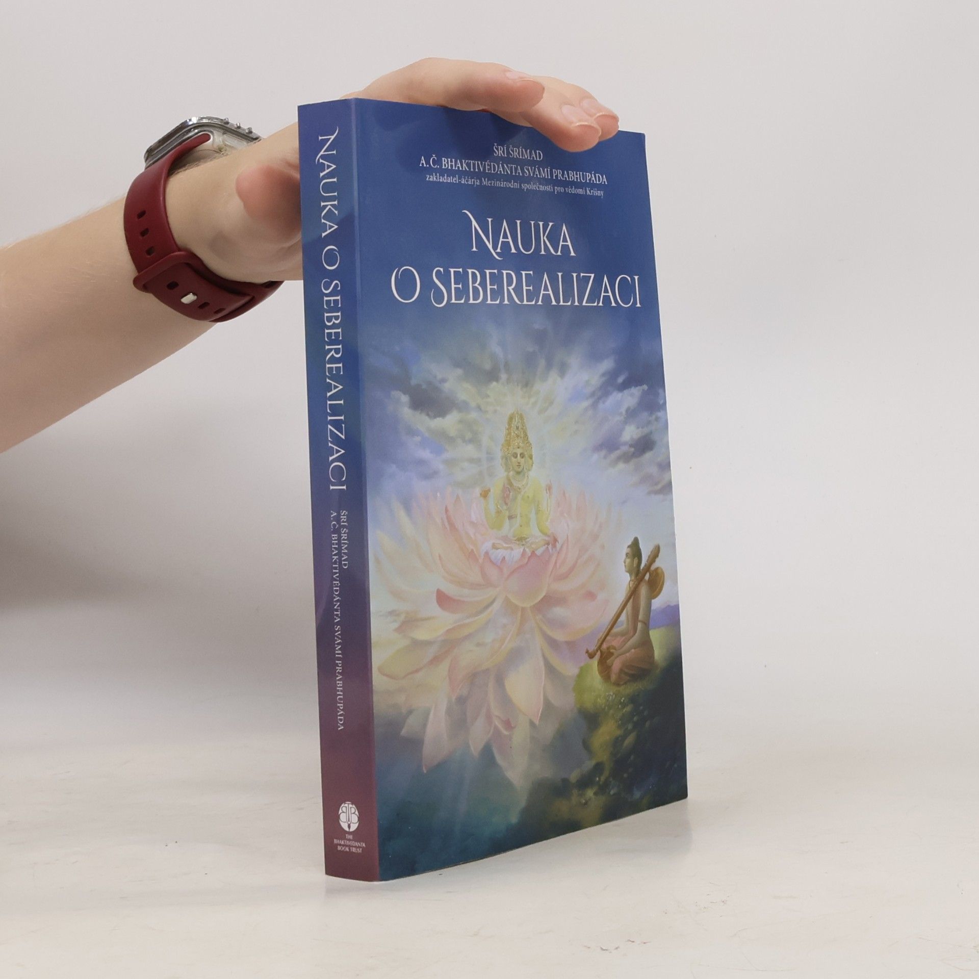 A. C. Bhaktivédánta Svámí Prabhupáda Nauka o seberealizaci