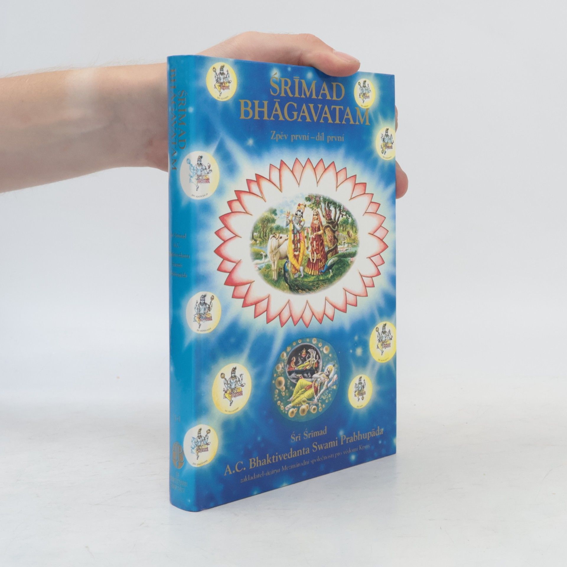 Šrí Šrímad A. Č. Bhaktivédanta Swami Prabhupáda Srímad Bhágavatam. Zpěv první - díl první