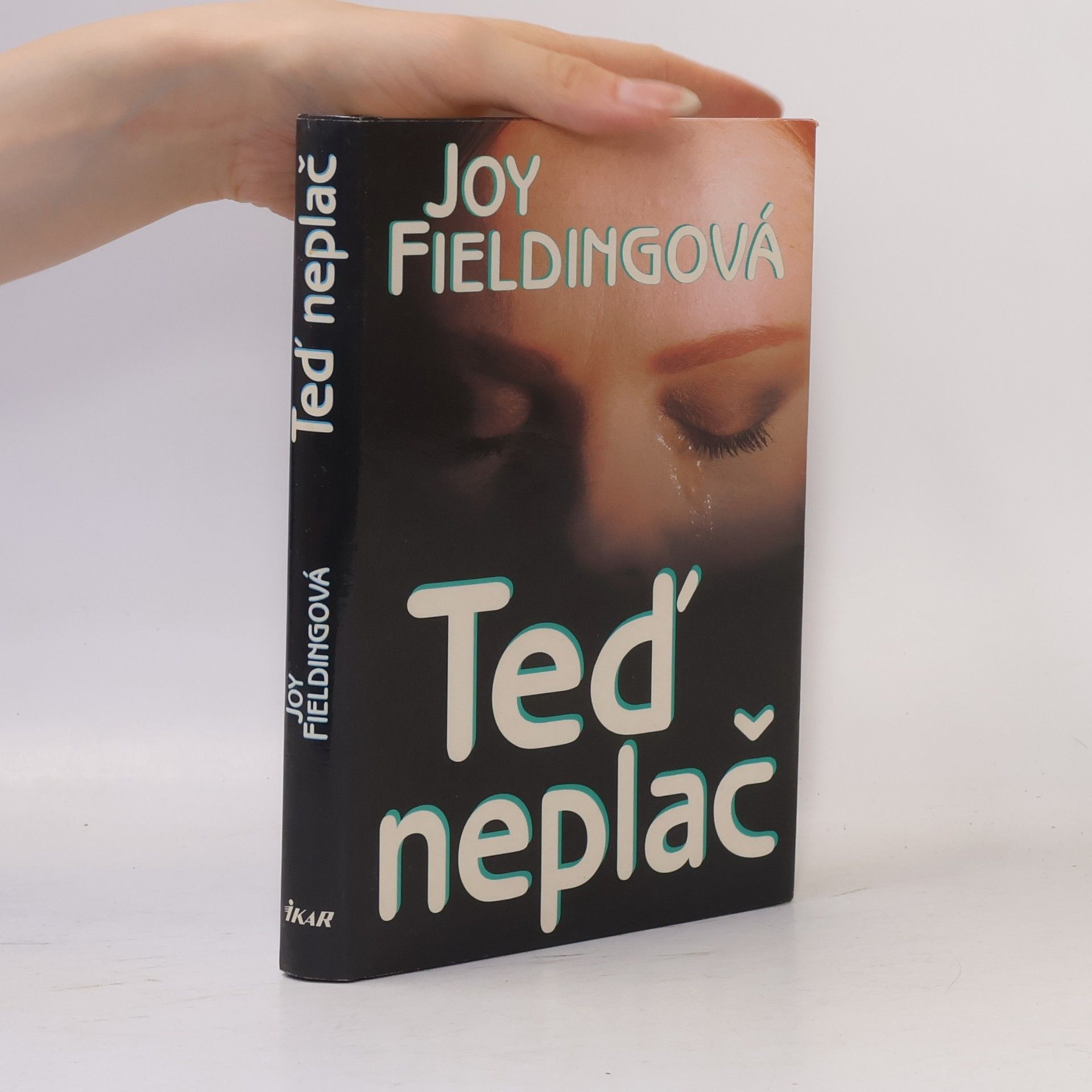 Joy Fielding Teď neplač