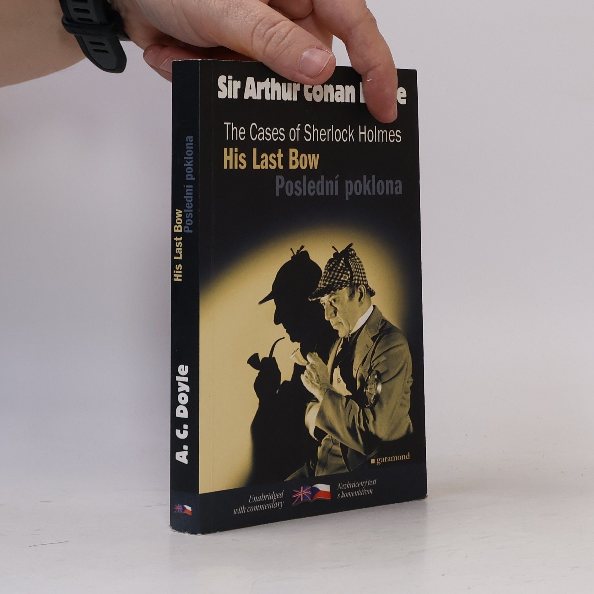 Eva Kondrysová His last bow and other adventures of Sherlock Holmes. Poslední poklona a jiné příběhy Sherlocka Holmese