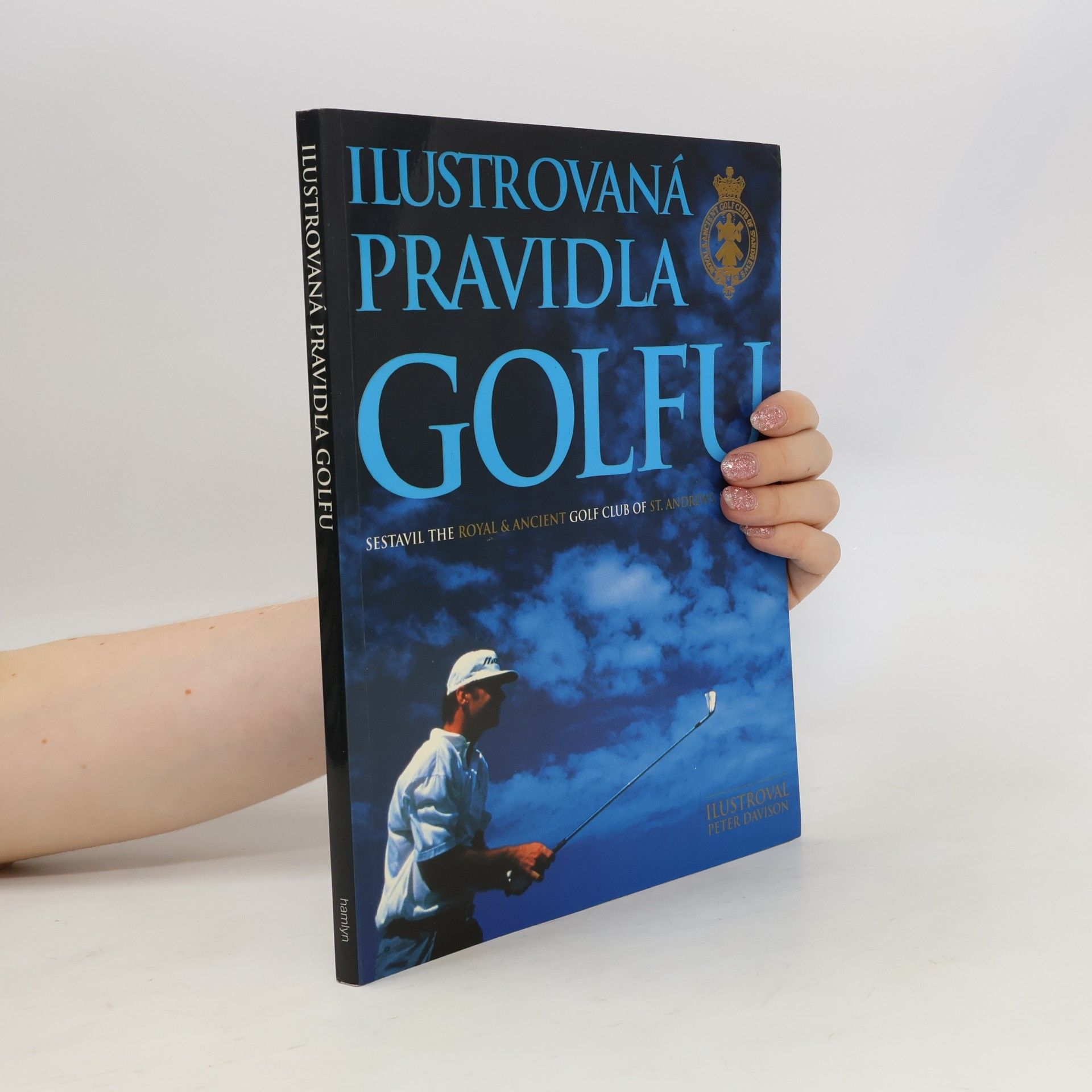 Various authors Ilustrovaná pravidla golfu