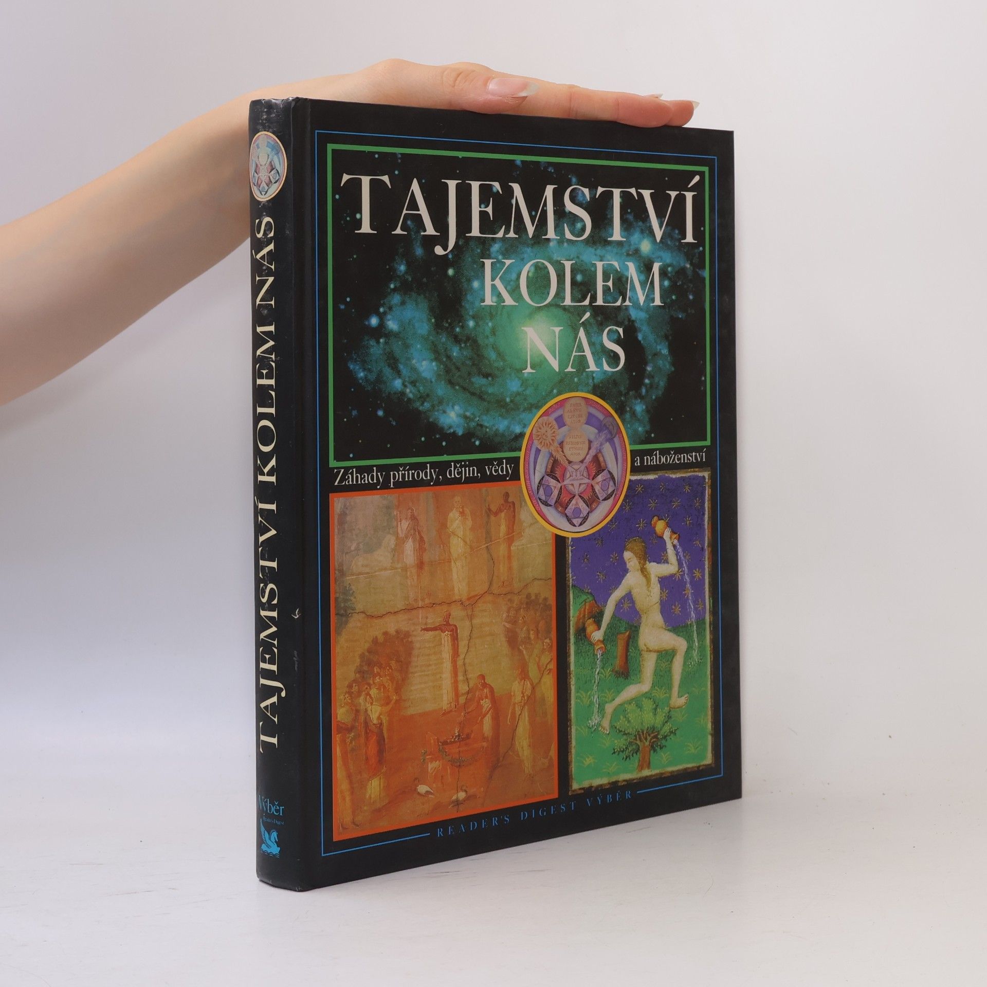 Jean Balthazar Tajemství kolem nás : záhady přírody, dějin, vědy a náboženství