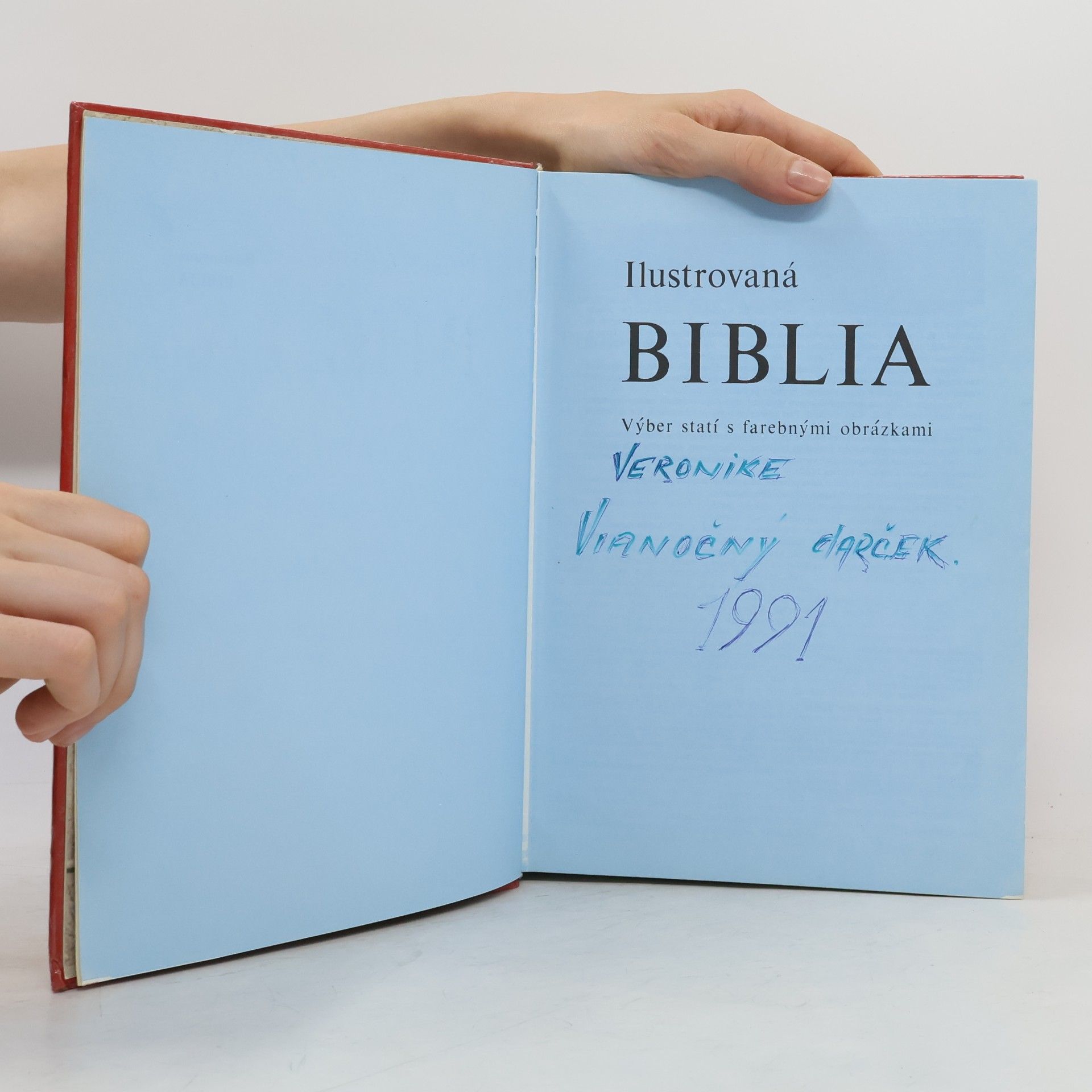 Autorenkollektiv Ilustrovaná biblia : Výber statí s farebnými obrázkami