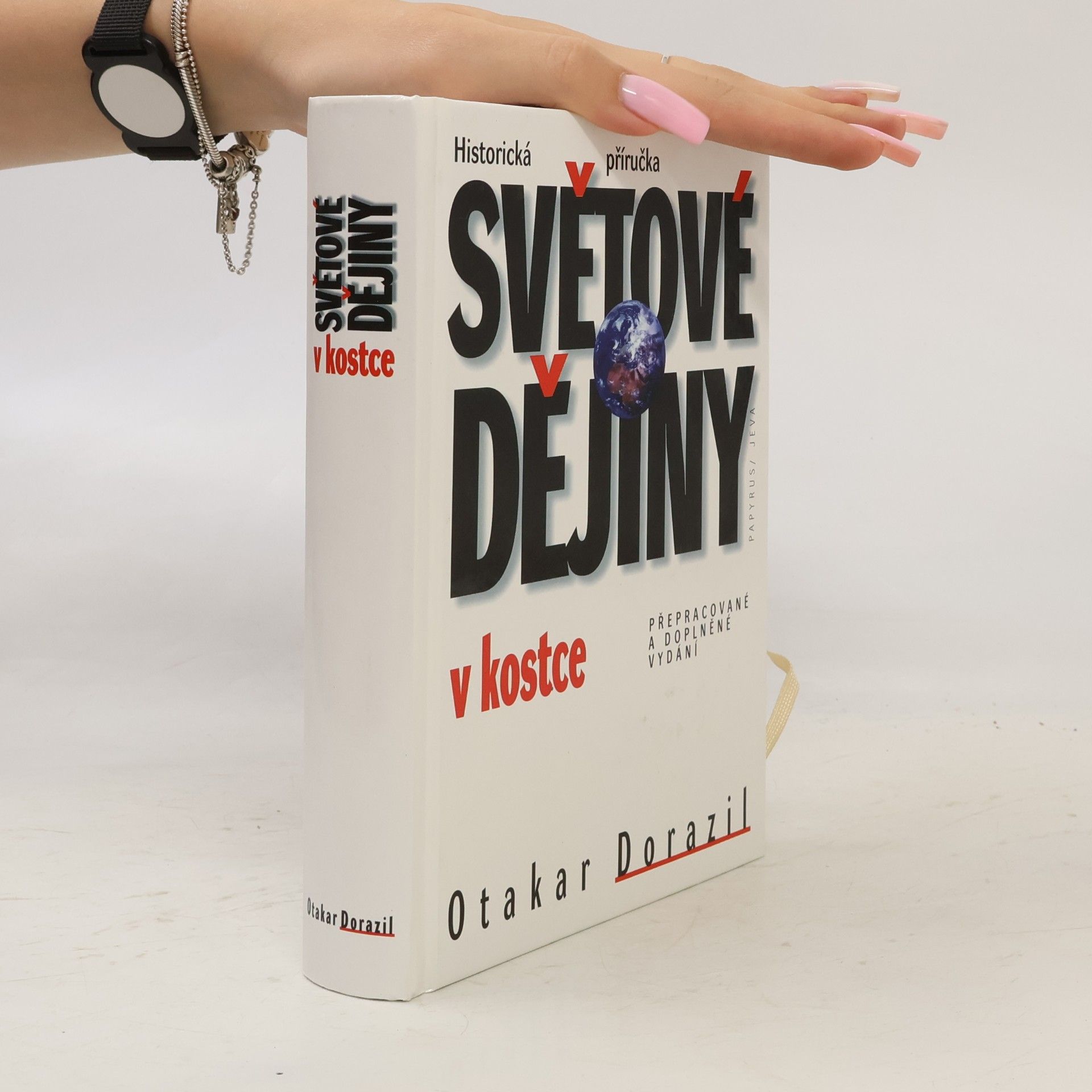 Otakar Dorazil Světové dějiny v kostce