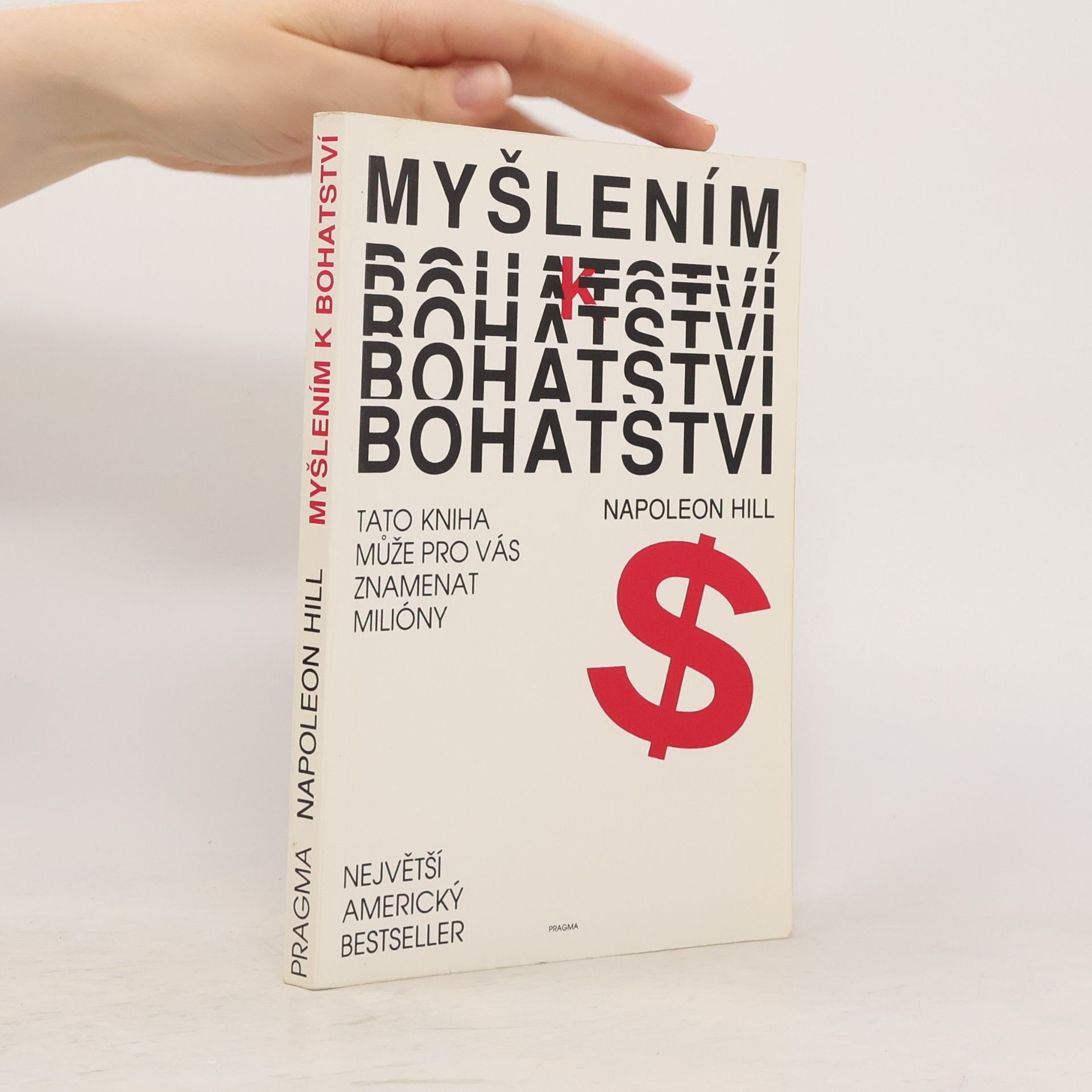 Napoleon Hill Myšlením k bohatství