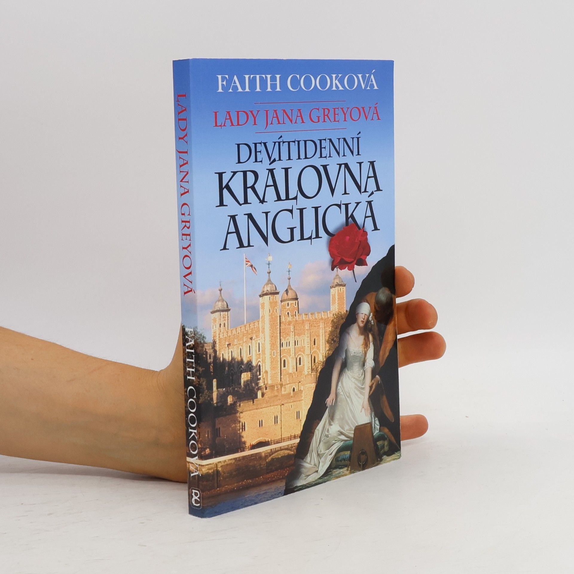 Faith Cooková Lady Jana Greyová - Devítidenní královna anglická
