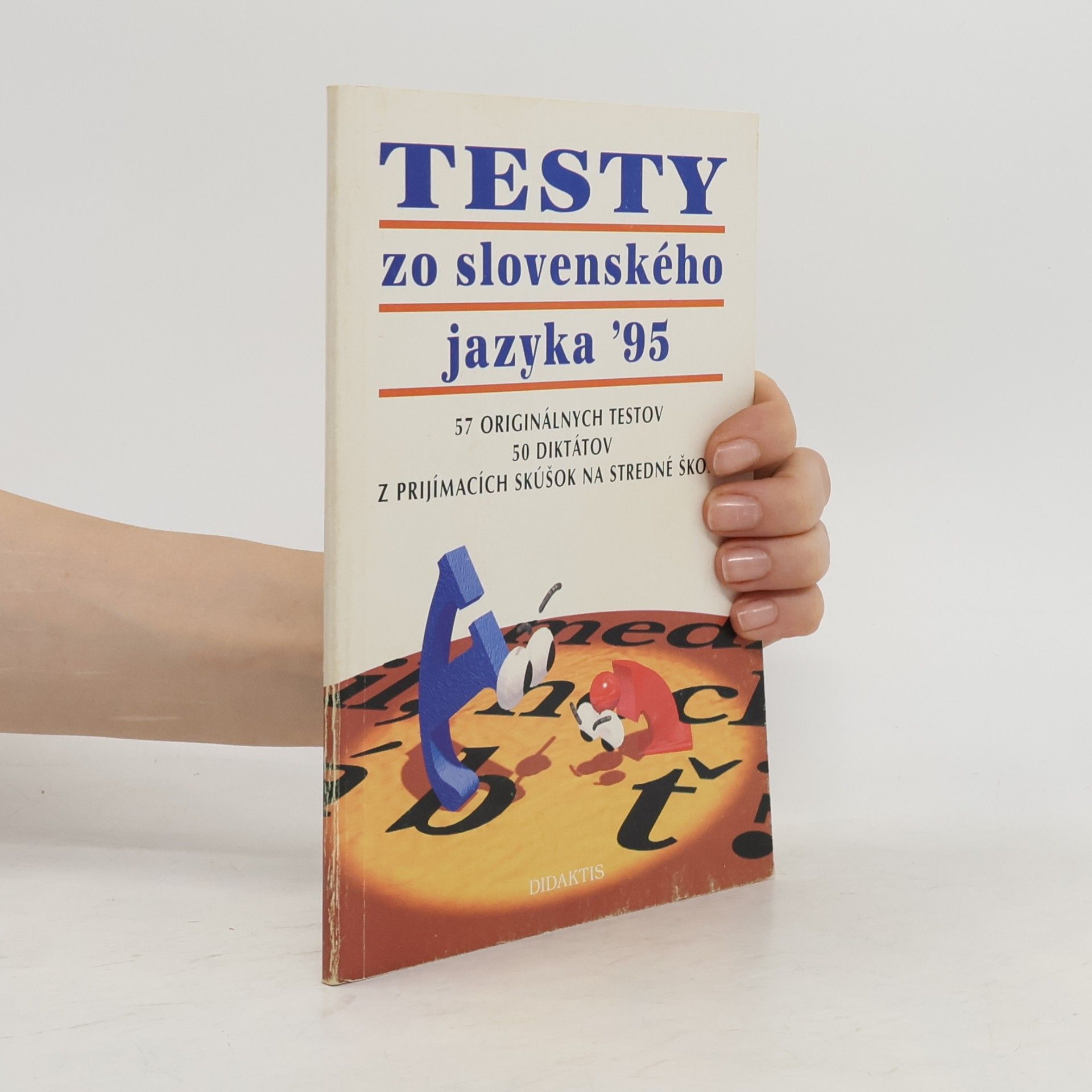 Autorenkollektiv Testy zo slovenského jazyka '95