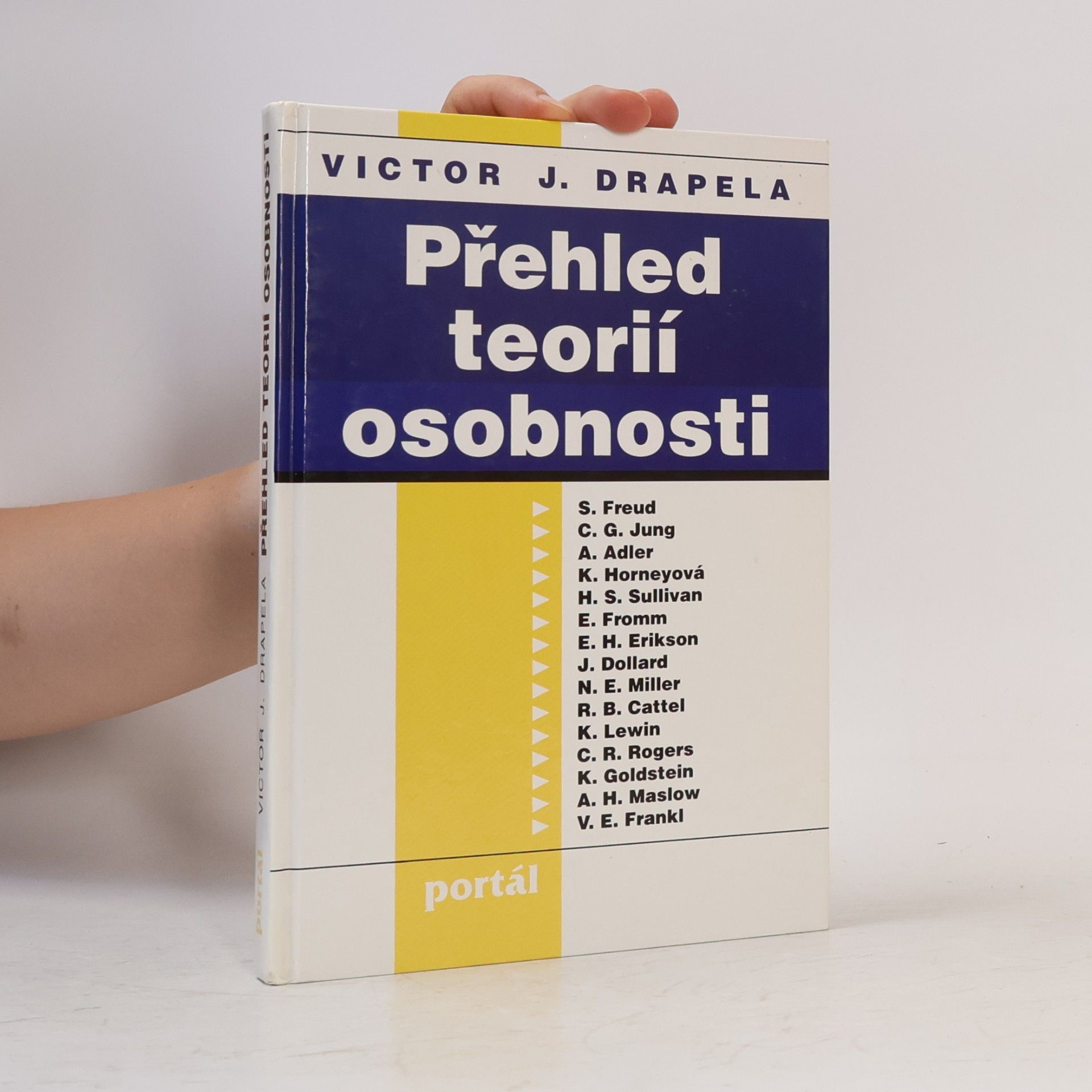 Viktor J. Drapela Přehled teorií osobnosti