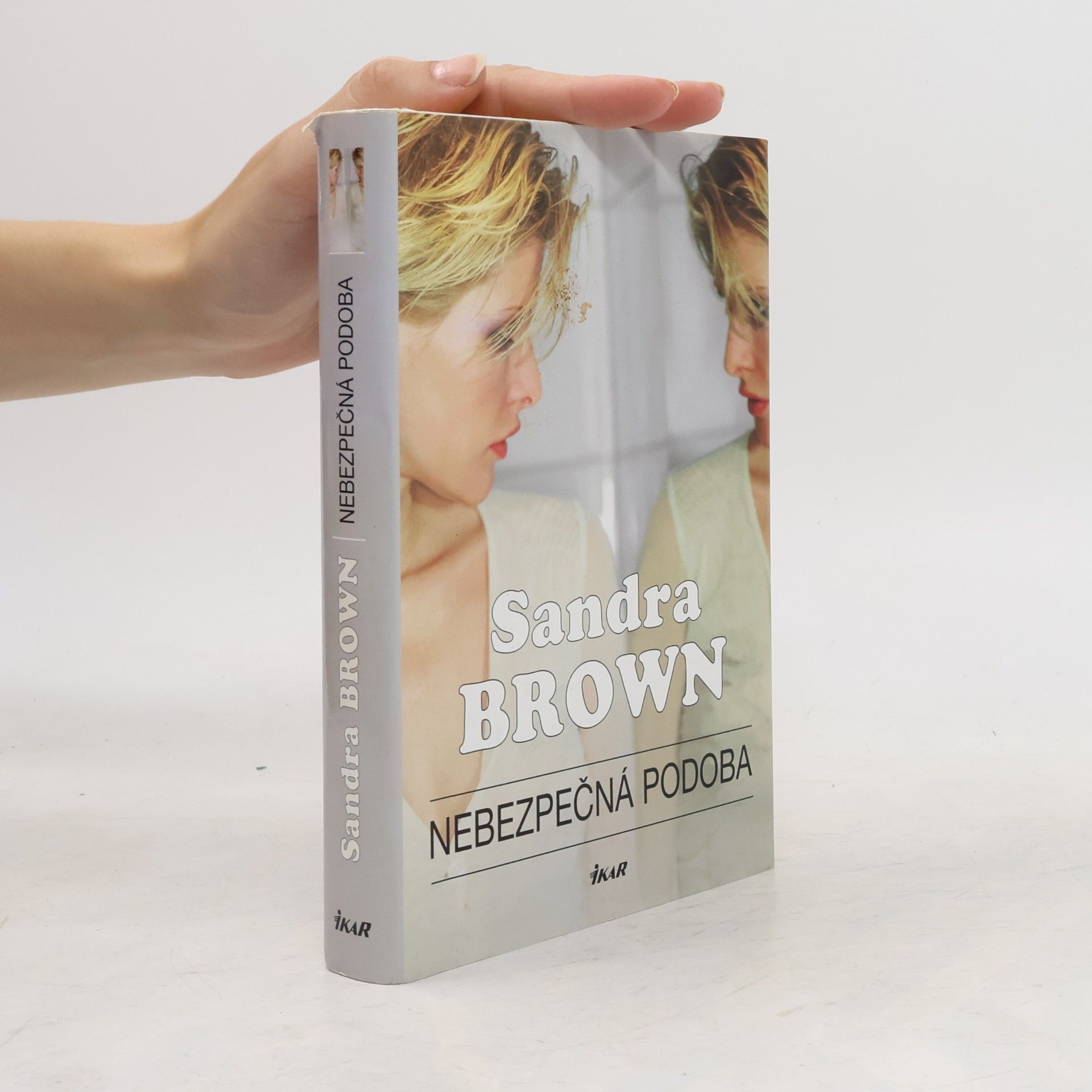Sandra Brown Nebezpečná podoba