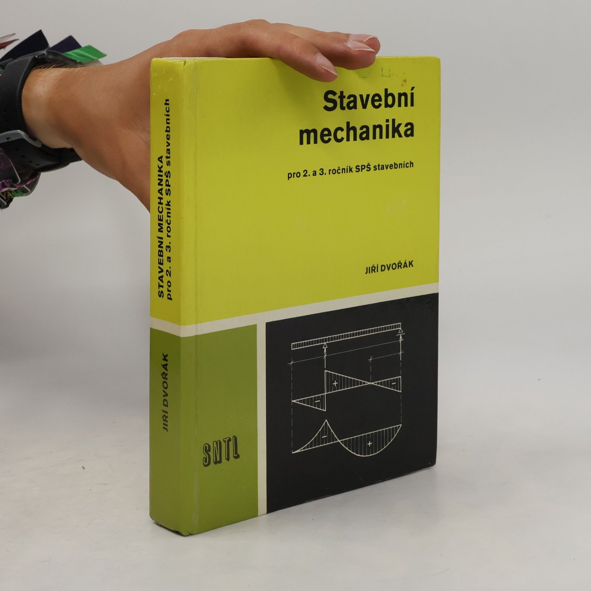 Jiří Dvořák Stavební mechanika pro 2. a 3. ročník středních průmyslových škol stavebních