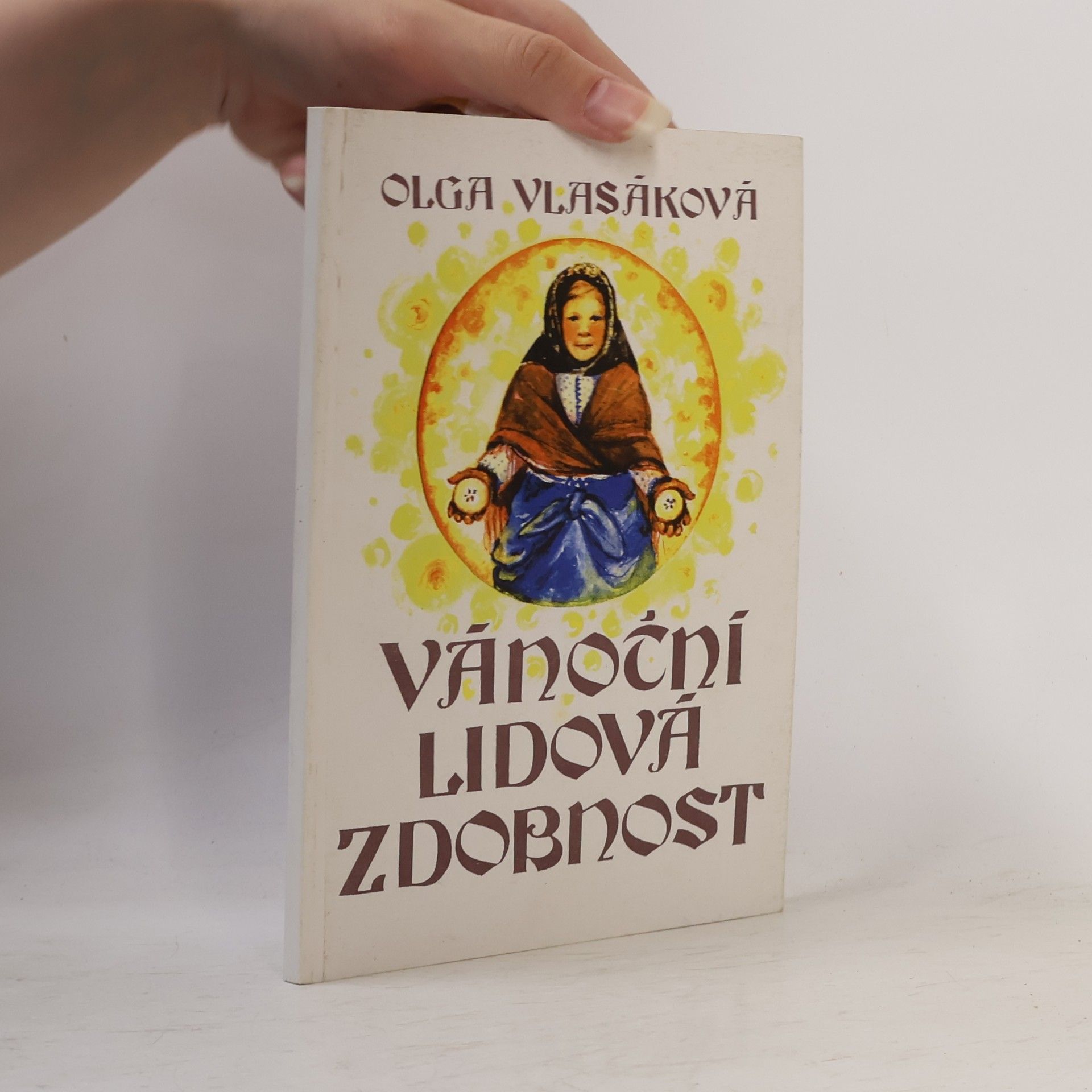 Olga Vlasáková Vánoční lidová zdobnost