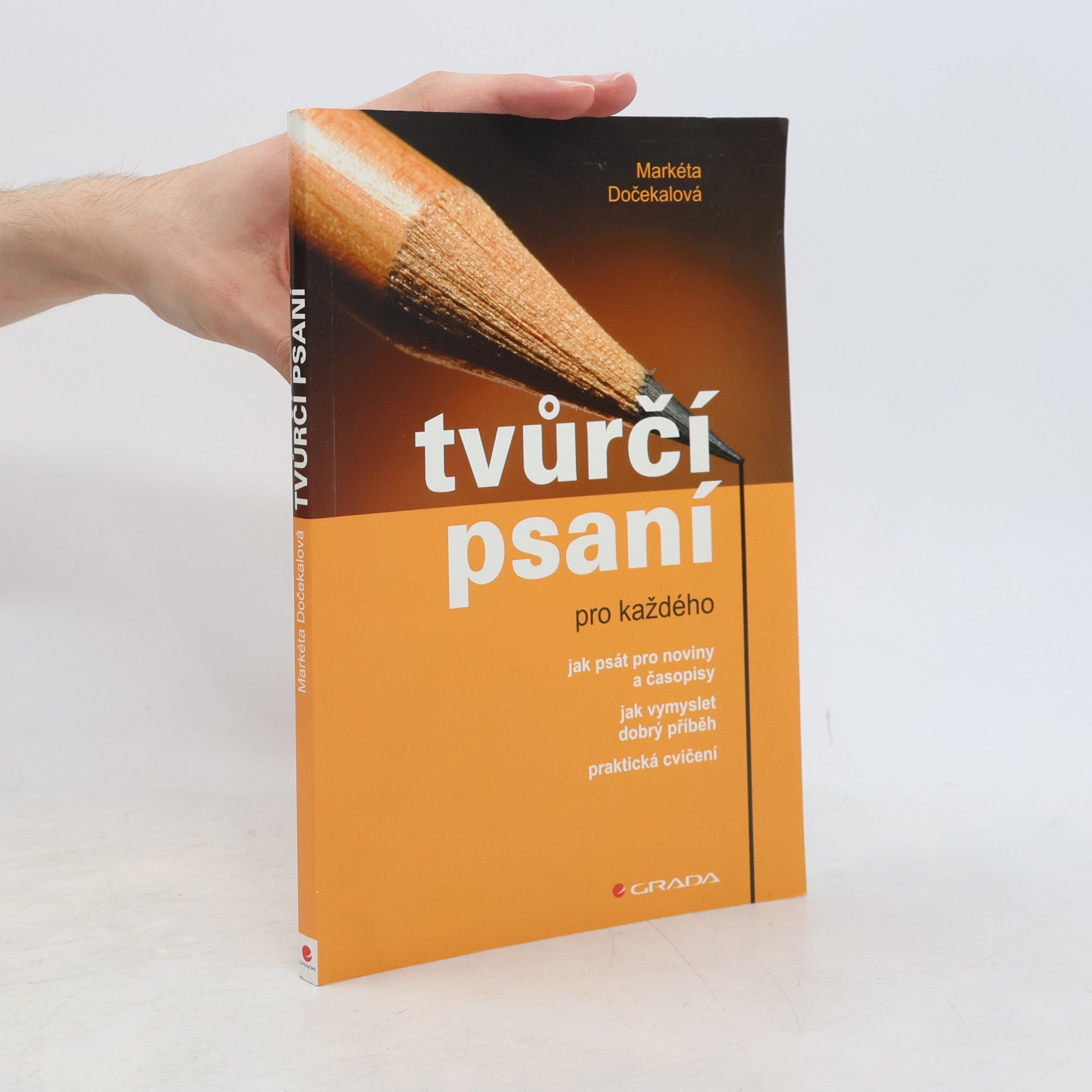 Markéta Dočekalová Tvůrčí psaní pro každého